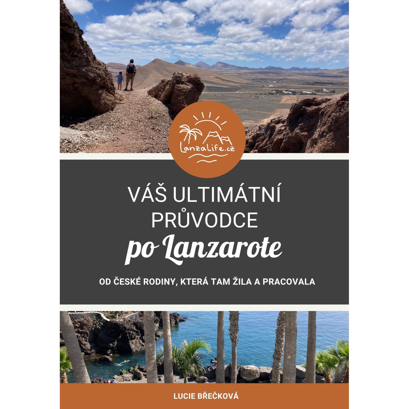 Váš ultimátní průvodce po Lanzarote