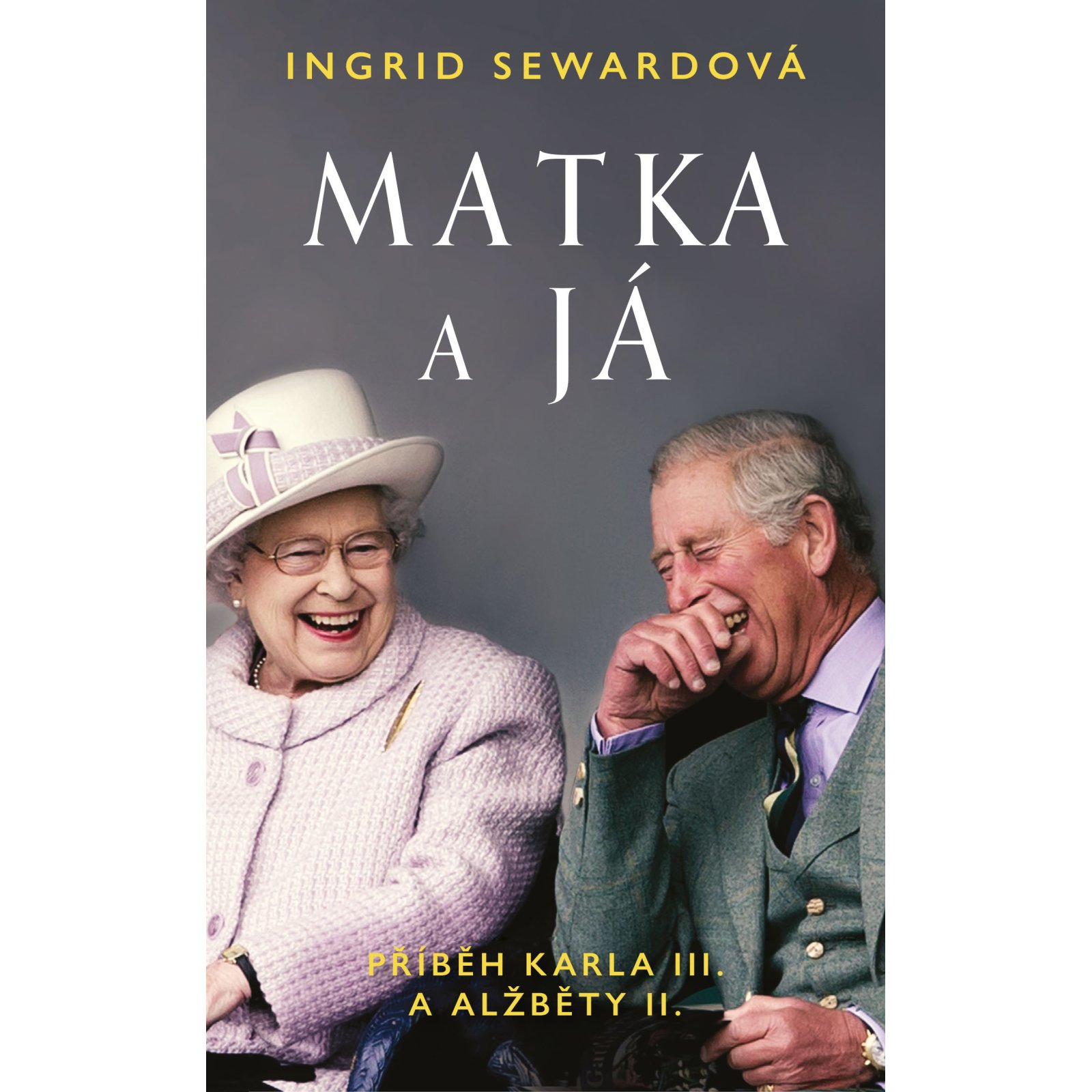 Matka a já: Příběh Karla III. a Alžběty II.