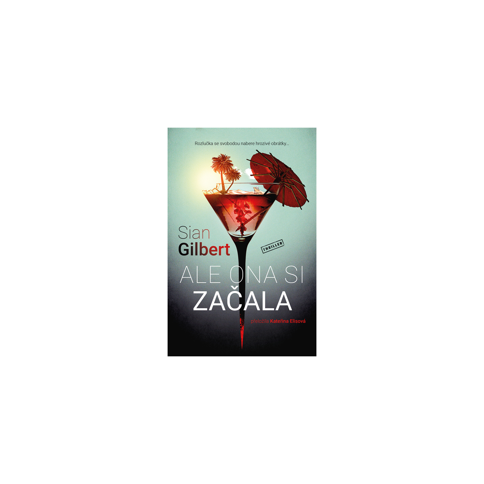 Ale ona si začala