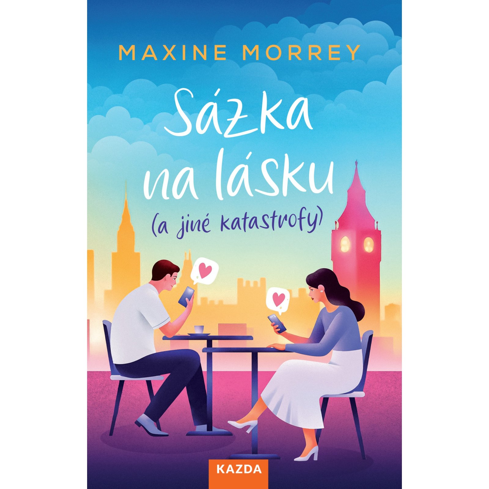 Sázka na lásku (a jiné katastrofy)