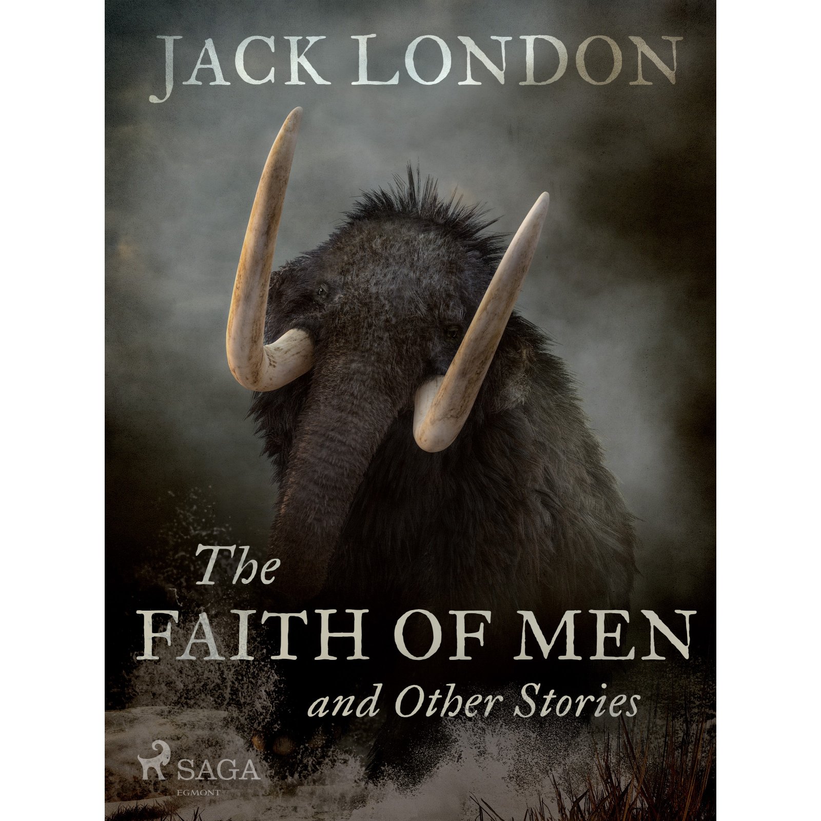 The Faith of Men and Other Stories