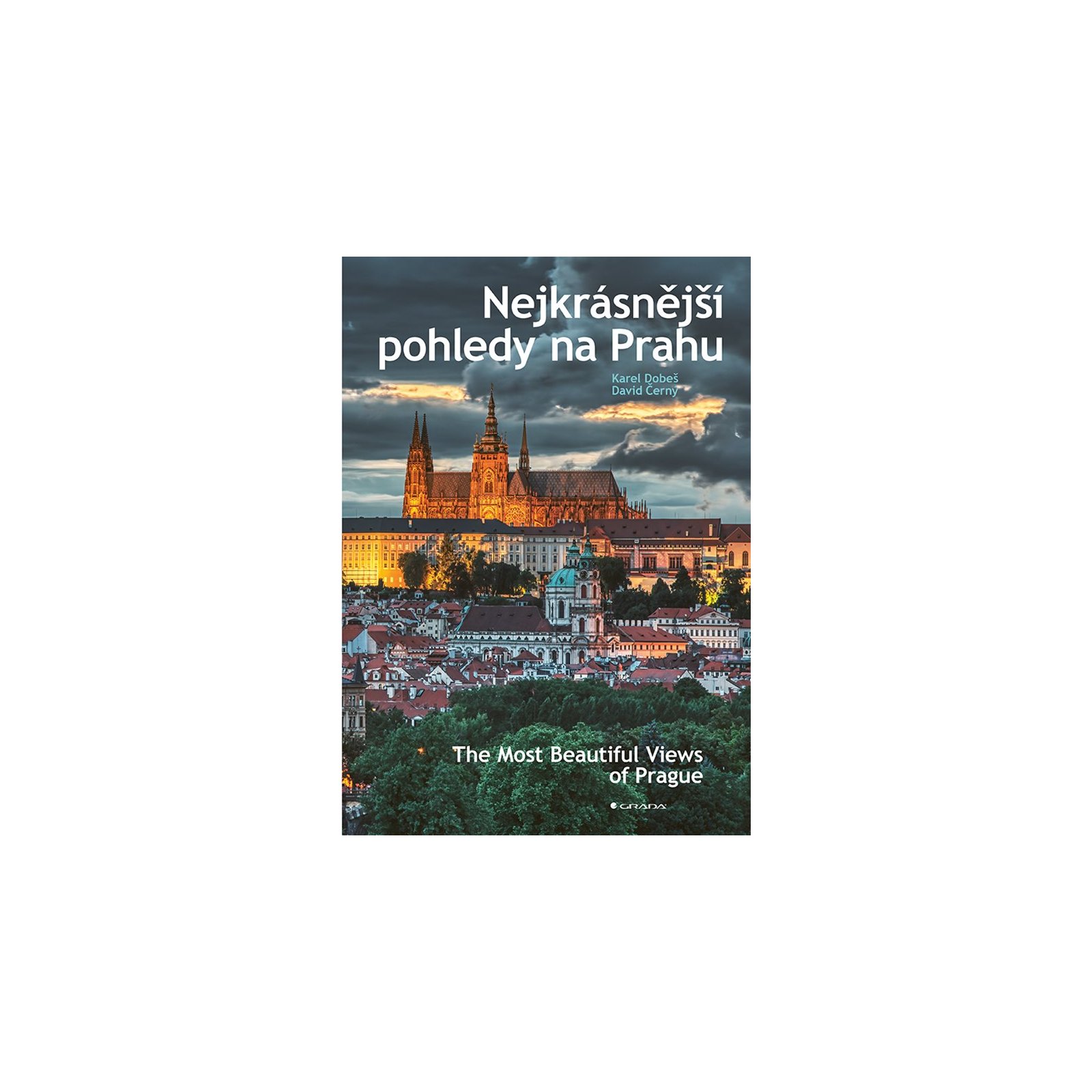 Nejkrásnější pohledy na Prahu