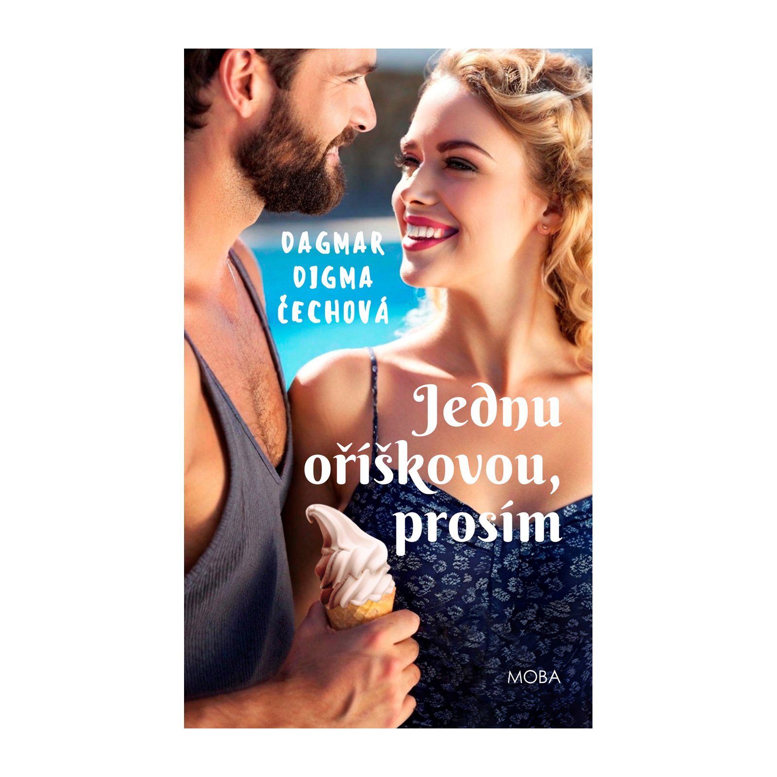 Jednu oříškovou, prosím 