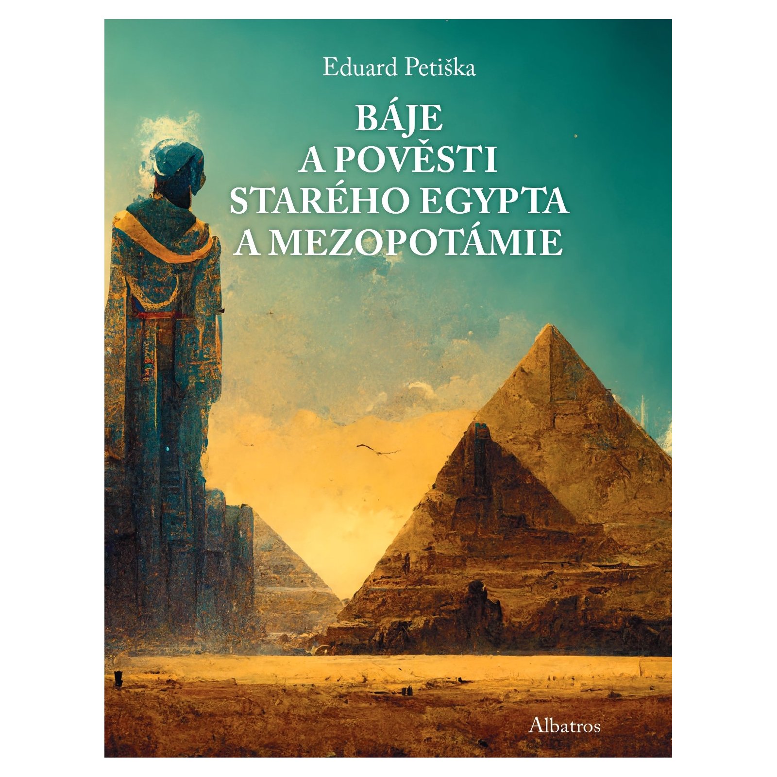 Báje a pověsti starého Egypta a Mezopotámie