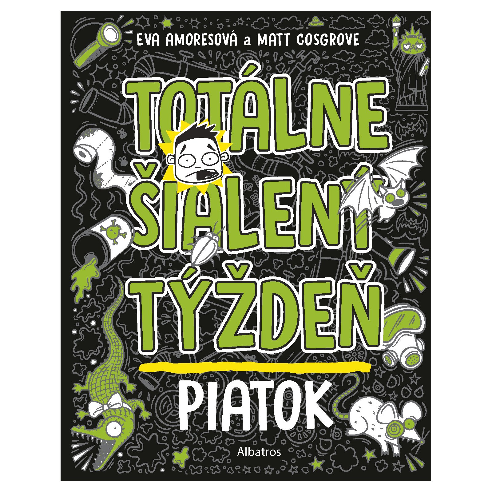 Totálne šialený týždeň - Piatok