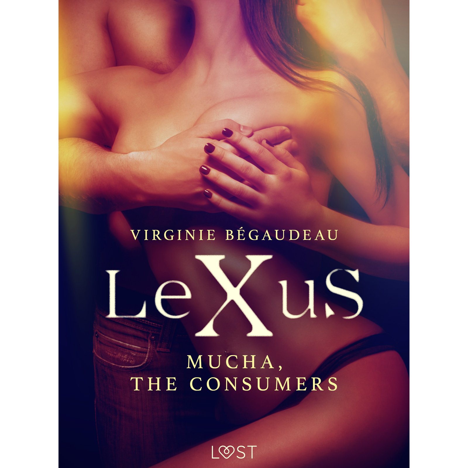 LeXuS: Mucha, The Consumers 