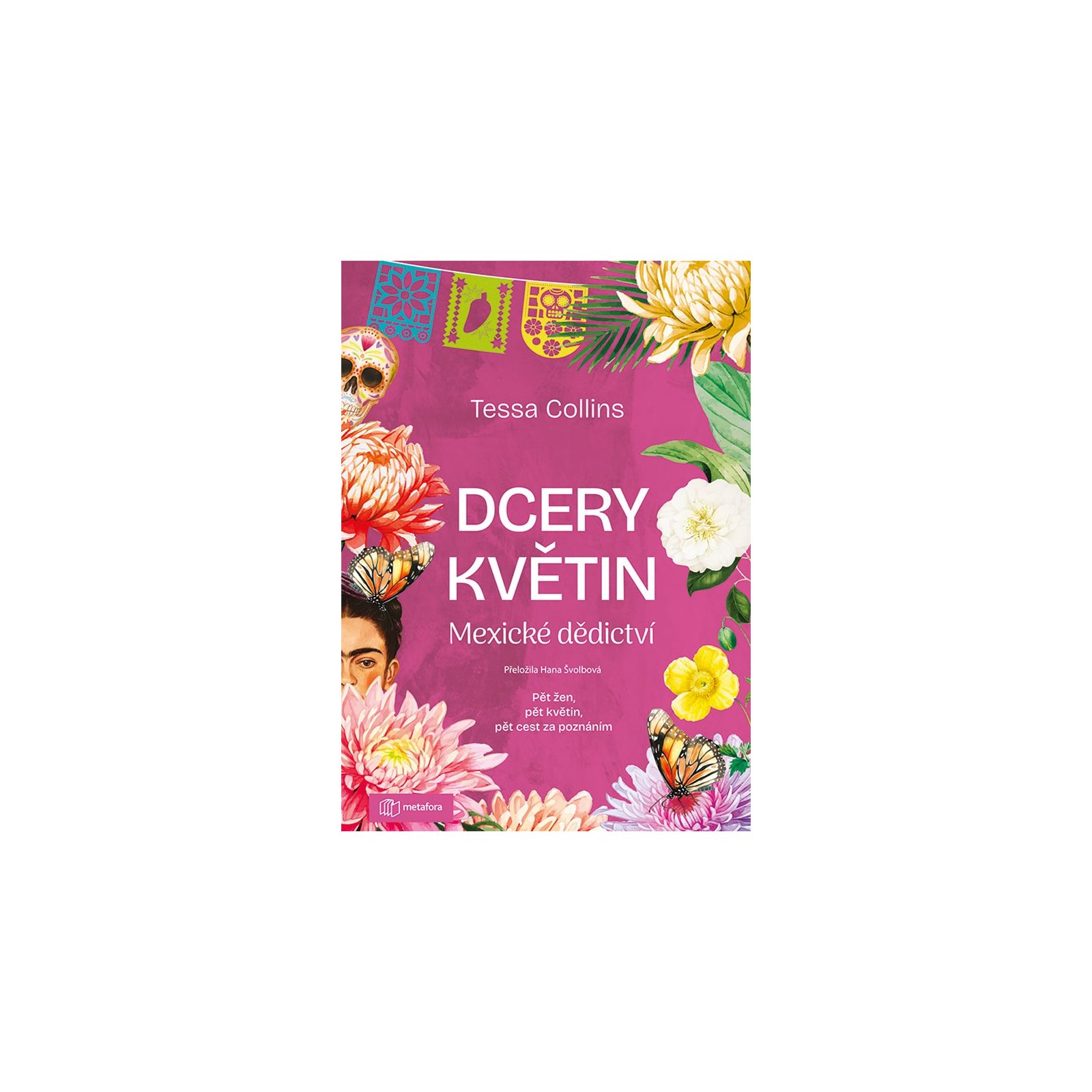 Dcery květin: Mexické dědictví