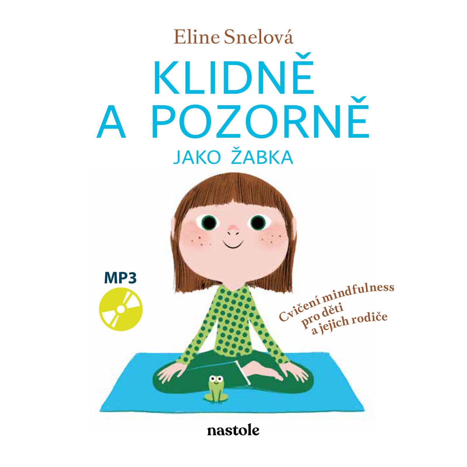 Klidně a pozorně jako žabka
