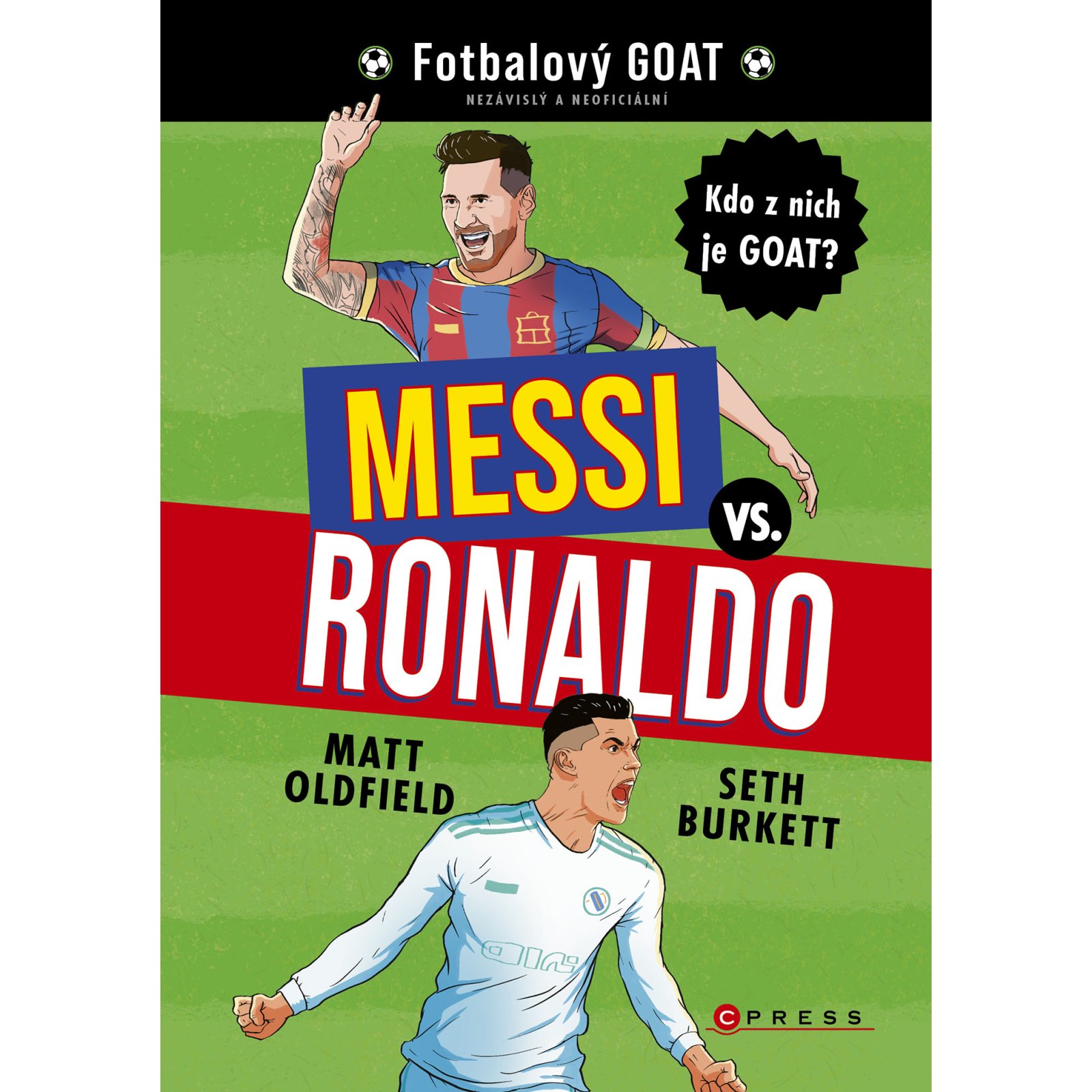 Messi vs. Ronaldo: Kdo z nich je GOAT?