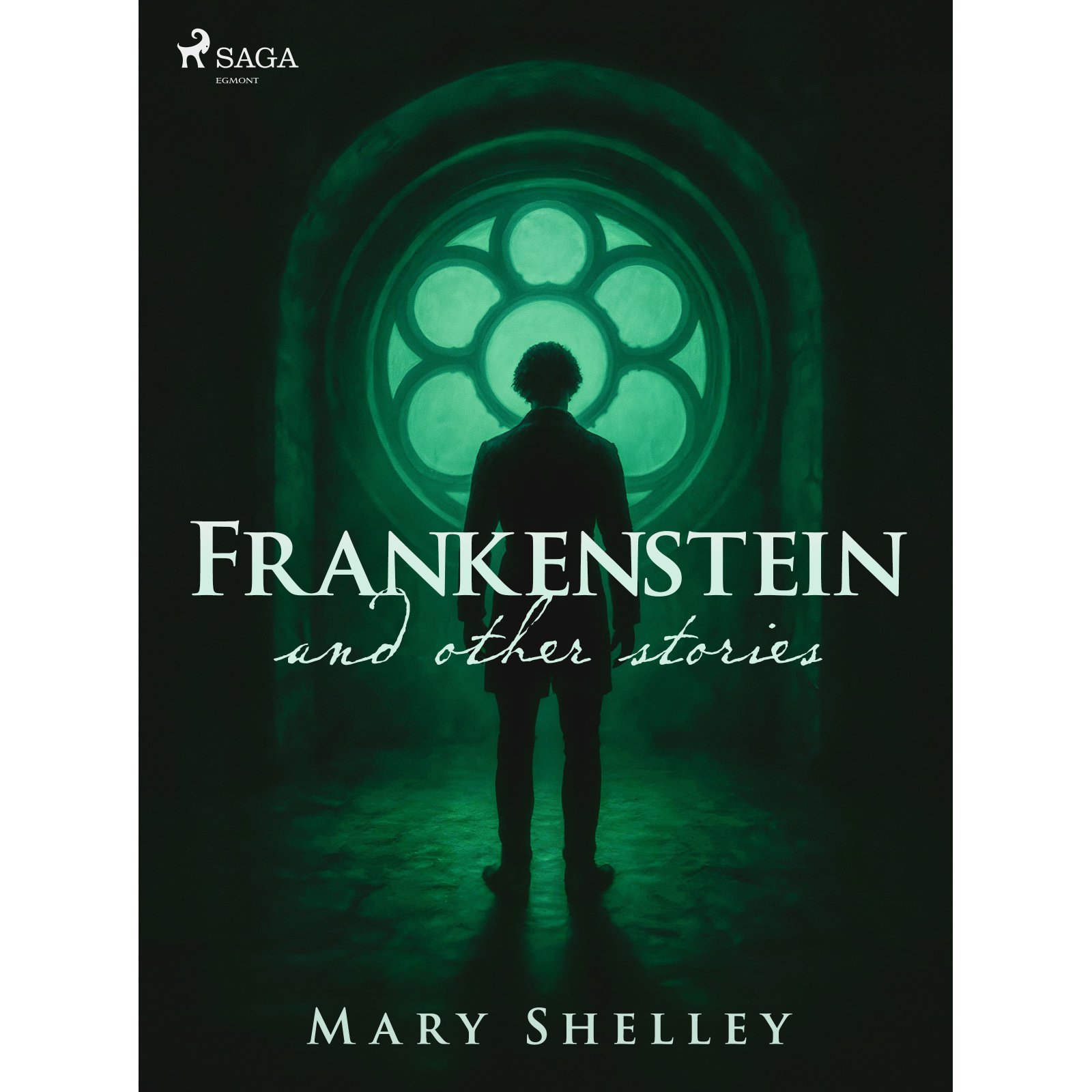 Frankenstein and other stories