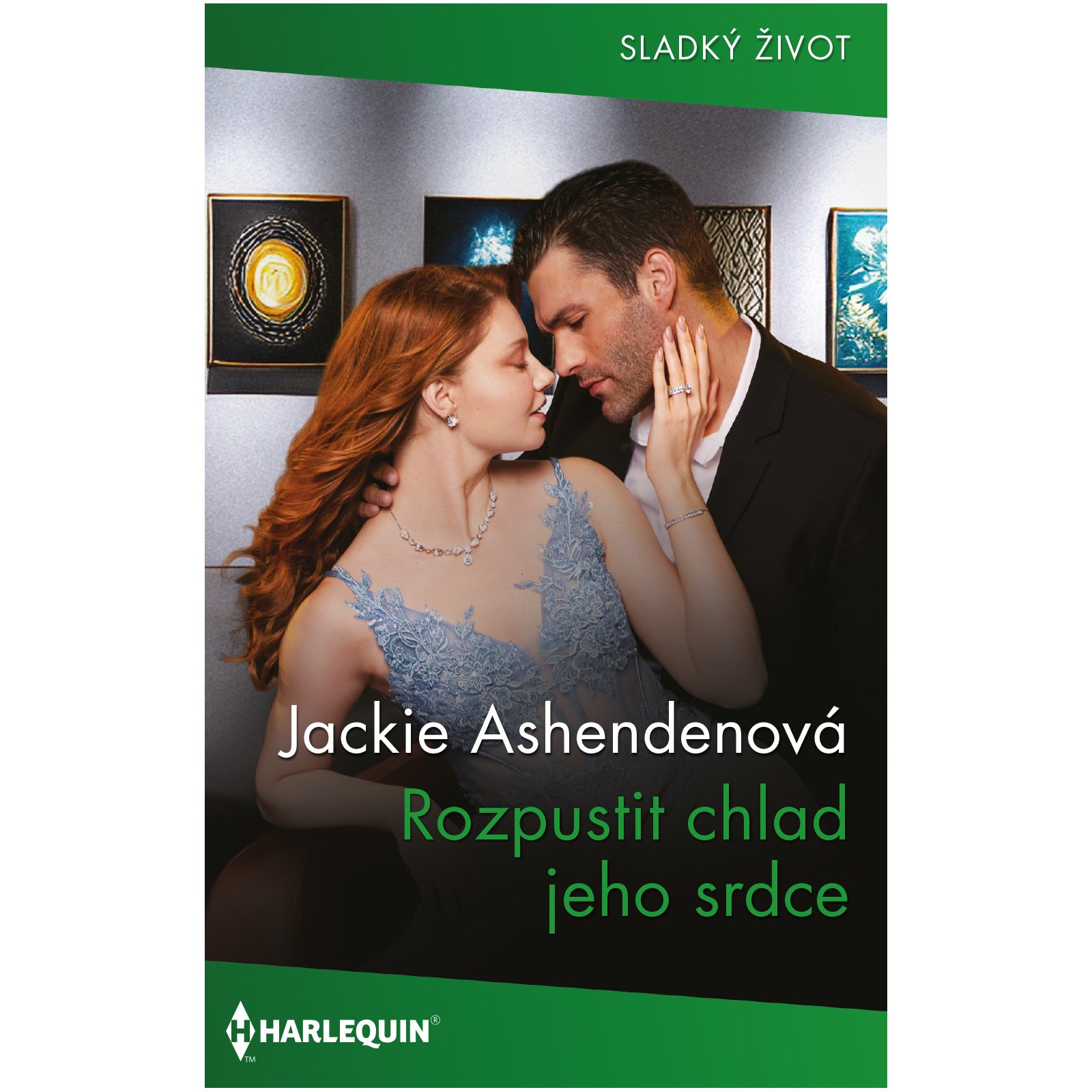 Rozpustit chlad jeho srdce