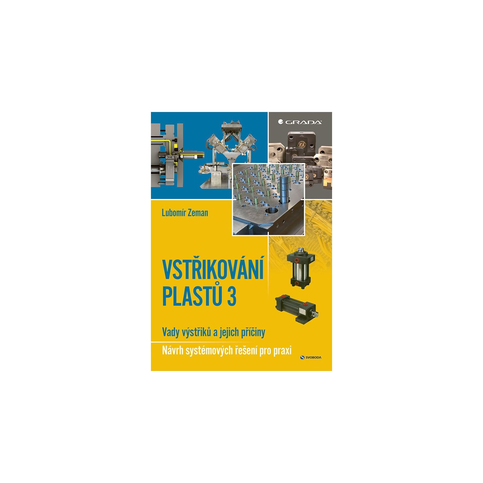 Vstřikování plastů 3