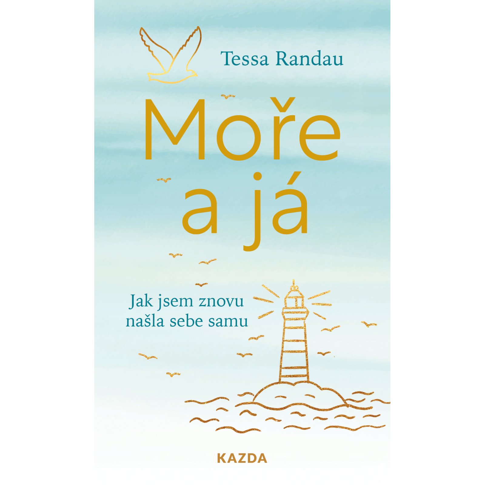 Moře a já