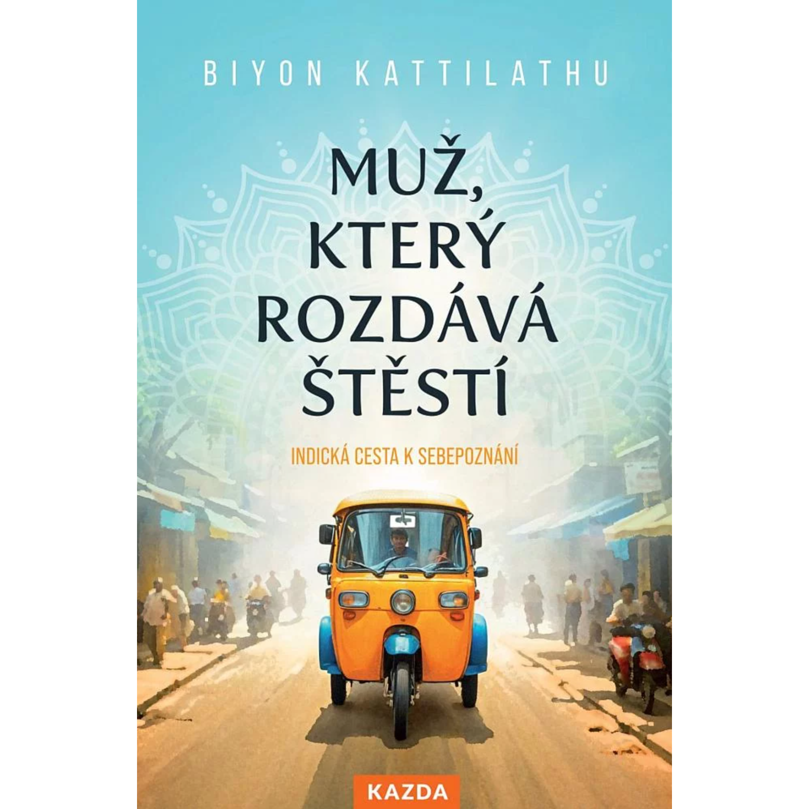 Muž, který rozdává štěstí