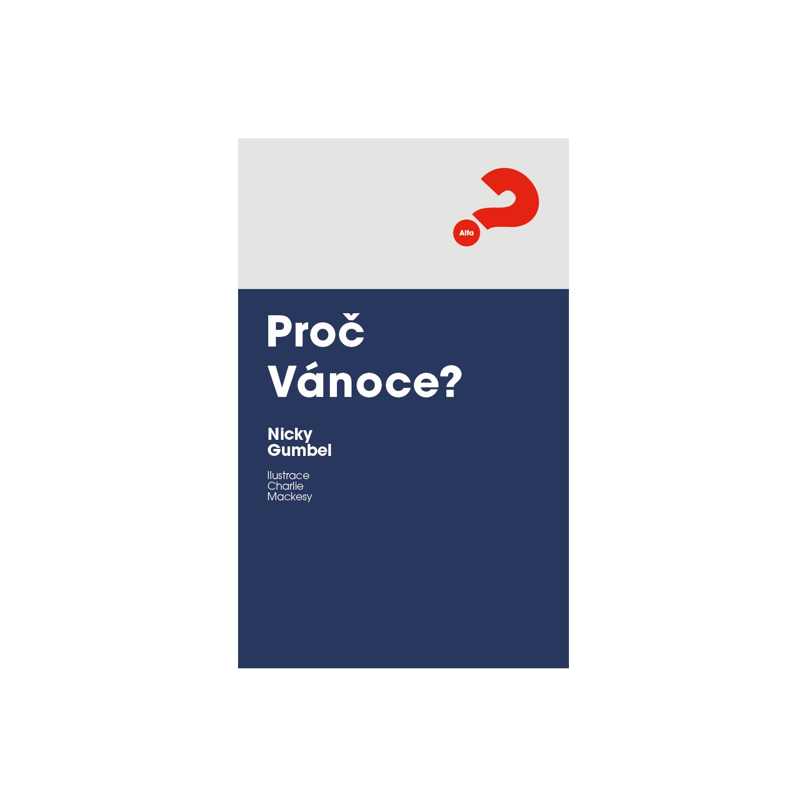 Proč Vánoce?