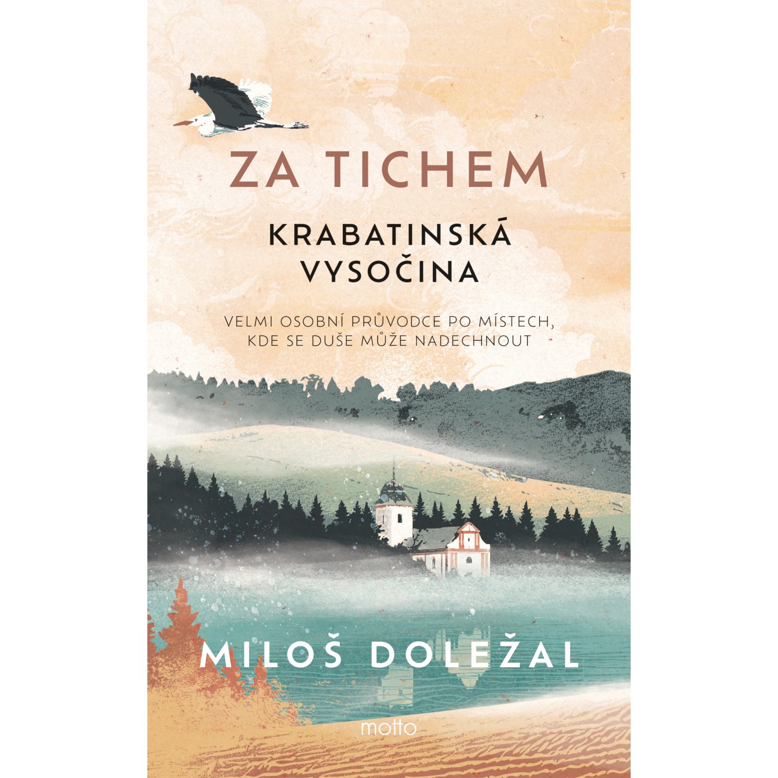 Za tichem - Krabatinská Vysočina