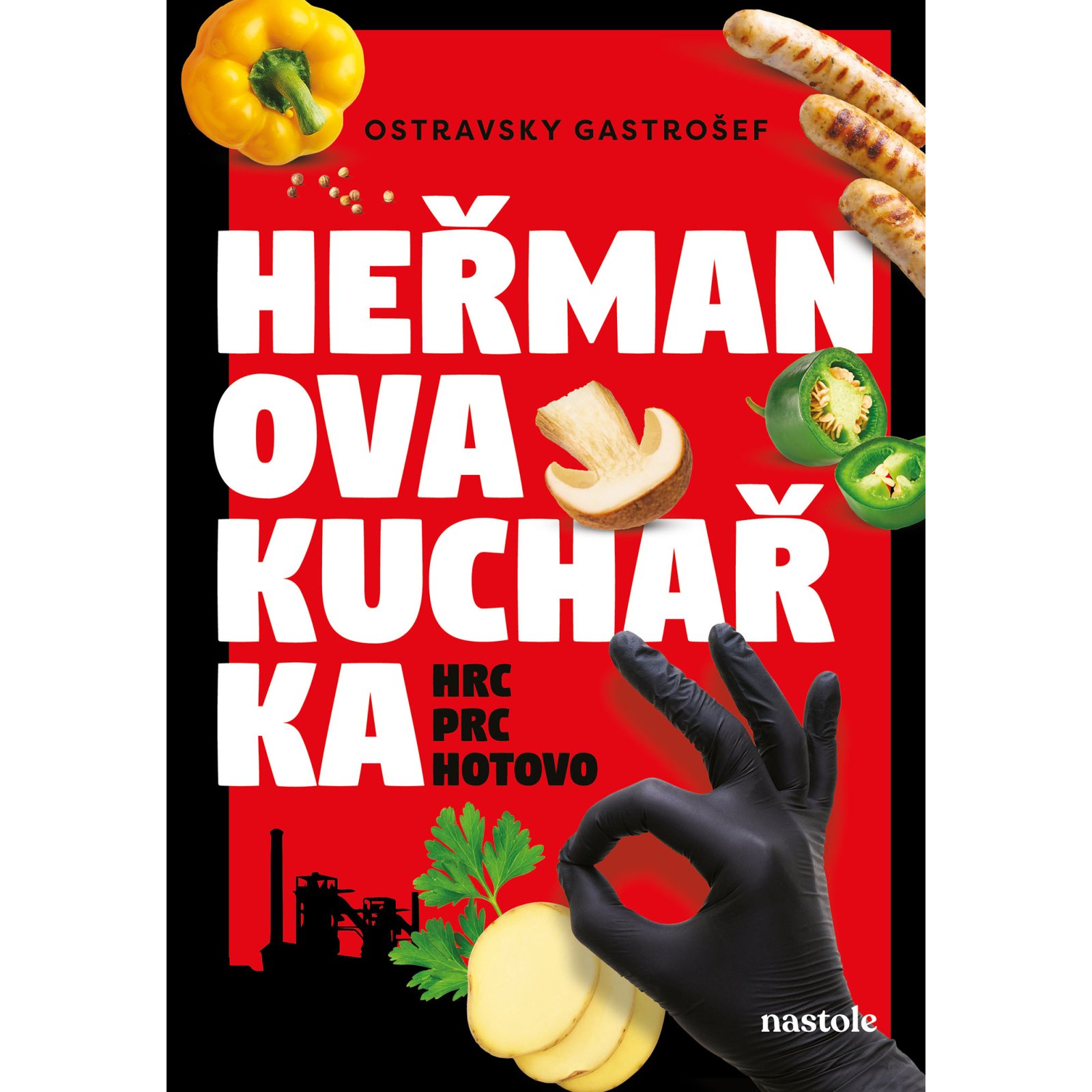 Heřmanova kuchařka - hrc, prc, hotovo!