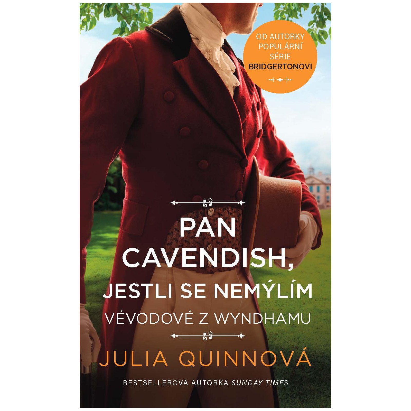 Pan Cavendish, jestli se nemýlím