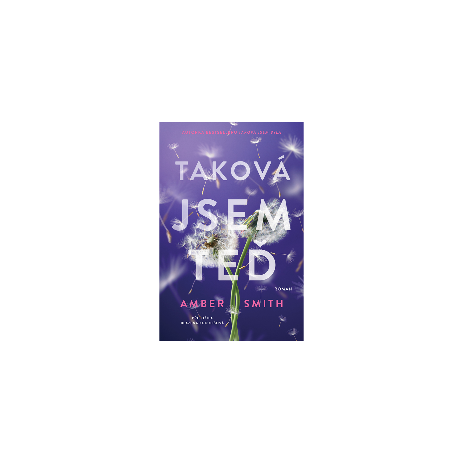 Taková jsem teď