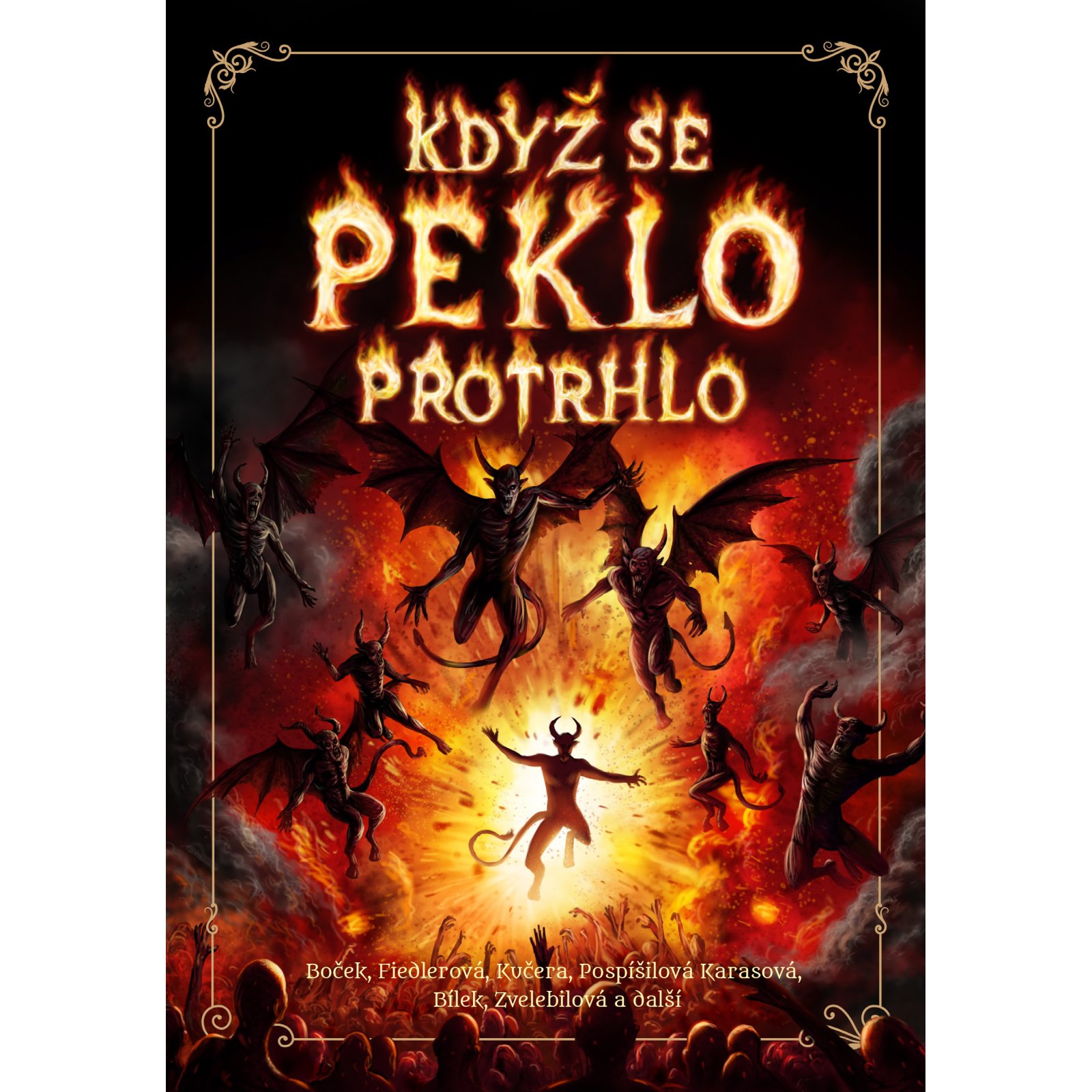 Když se peklo protrhlo