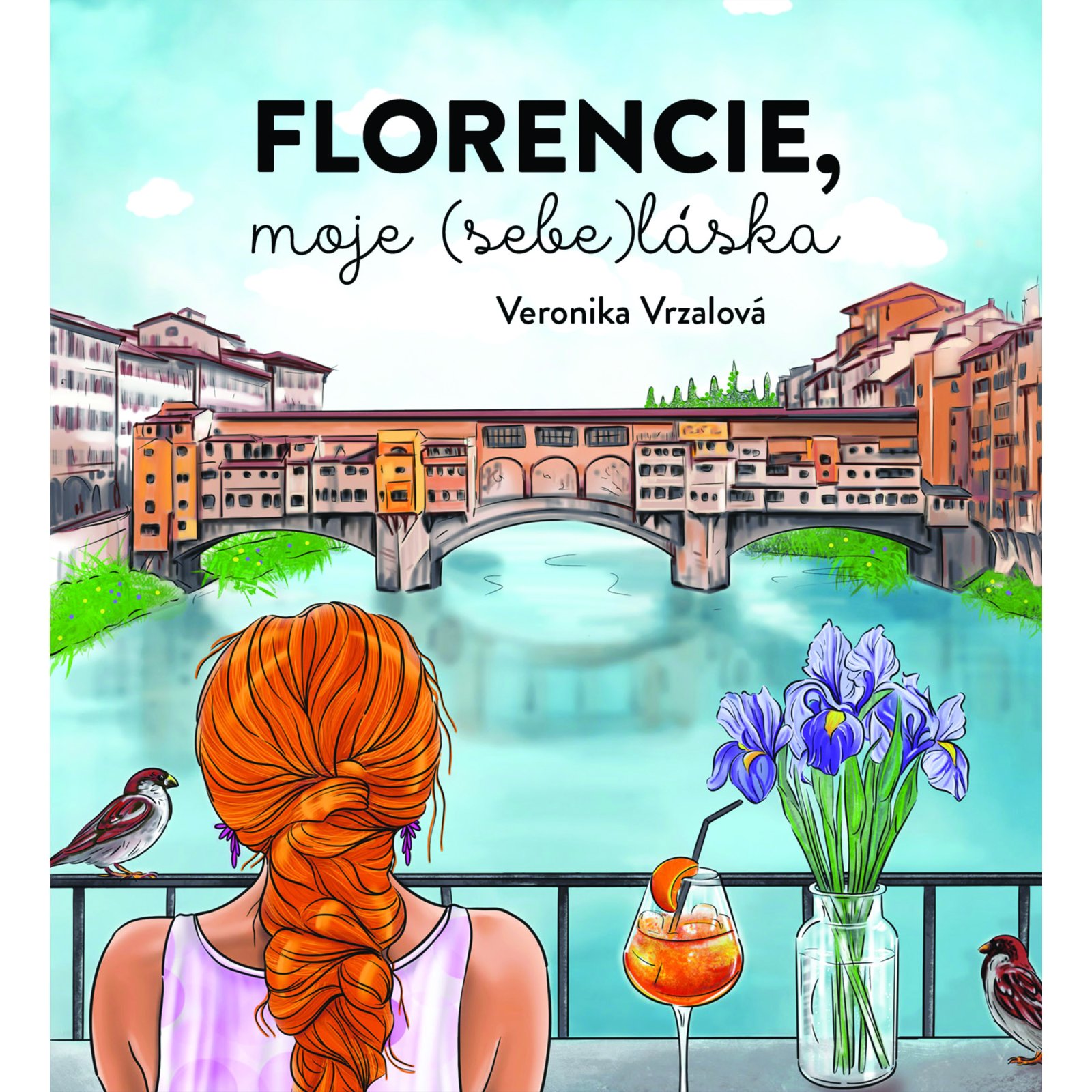 Florencie, moje (sebe)láska