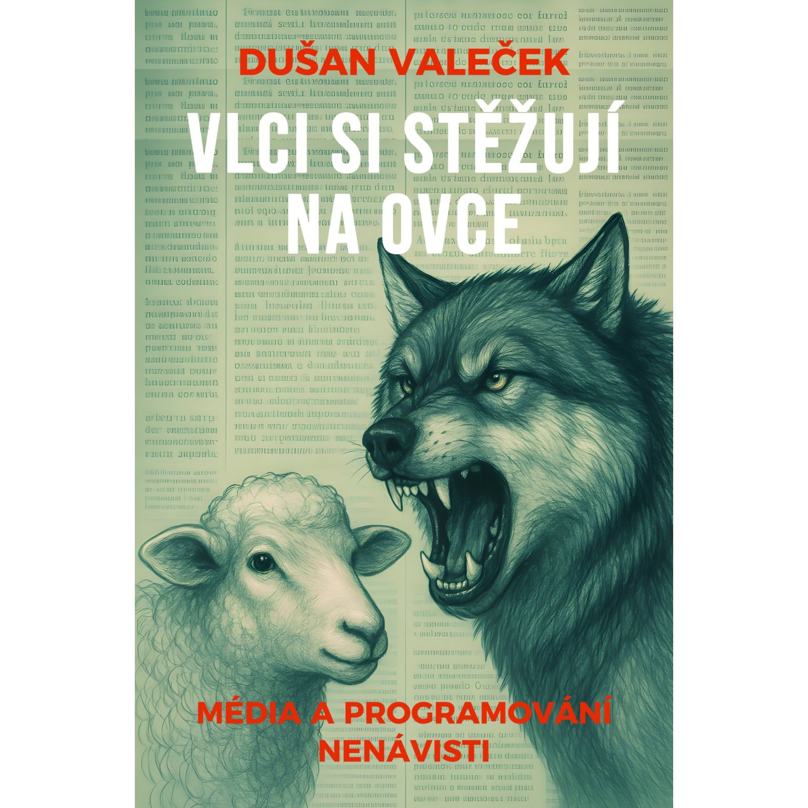 Vlci si stěžují na ovce