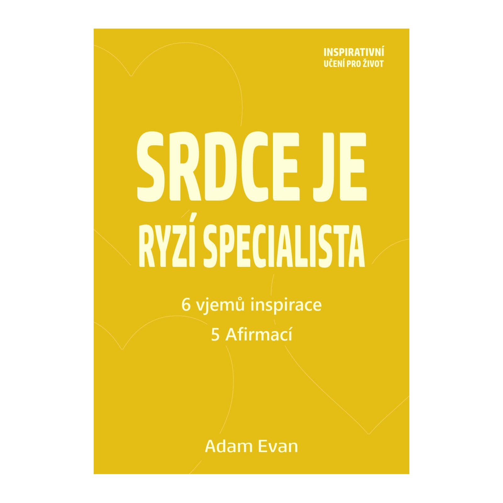 Srdce je ryzí specialista