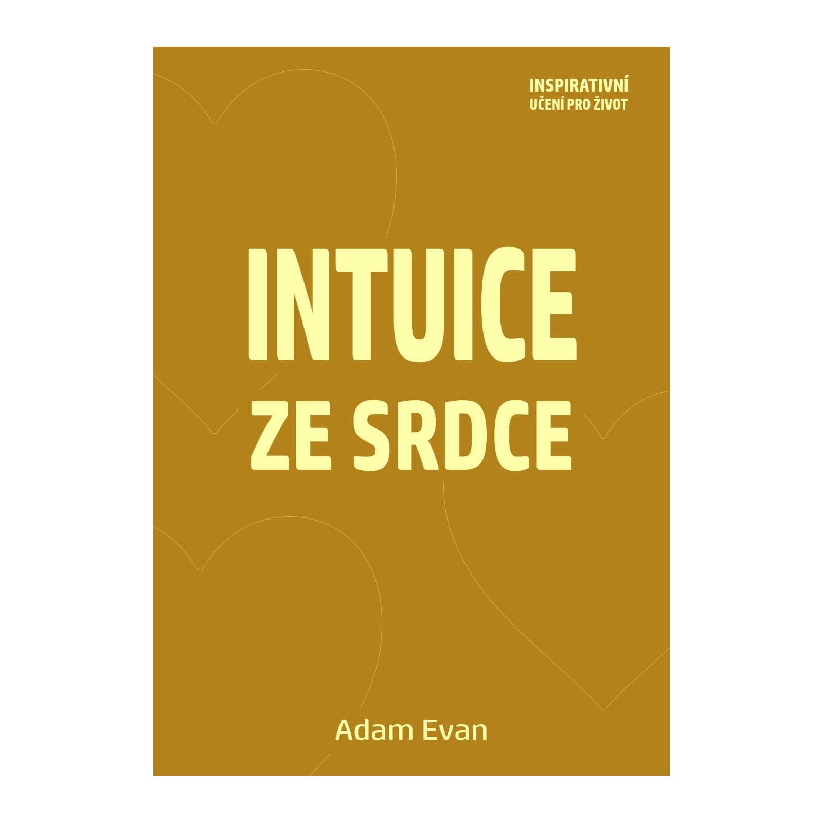Intuice ze Srdce