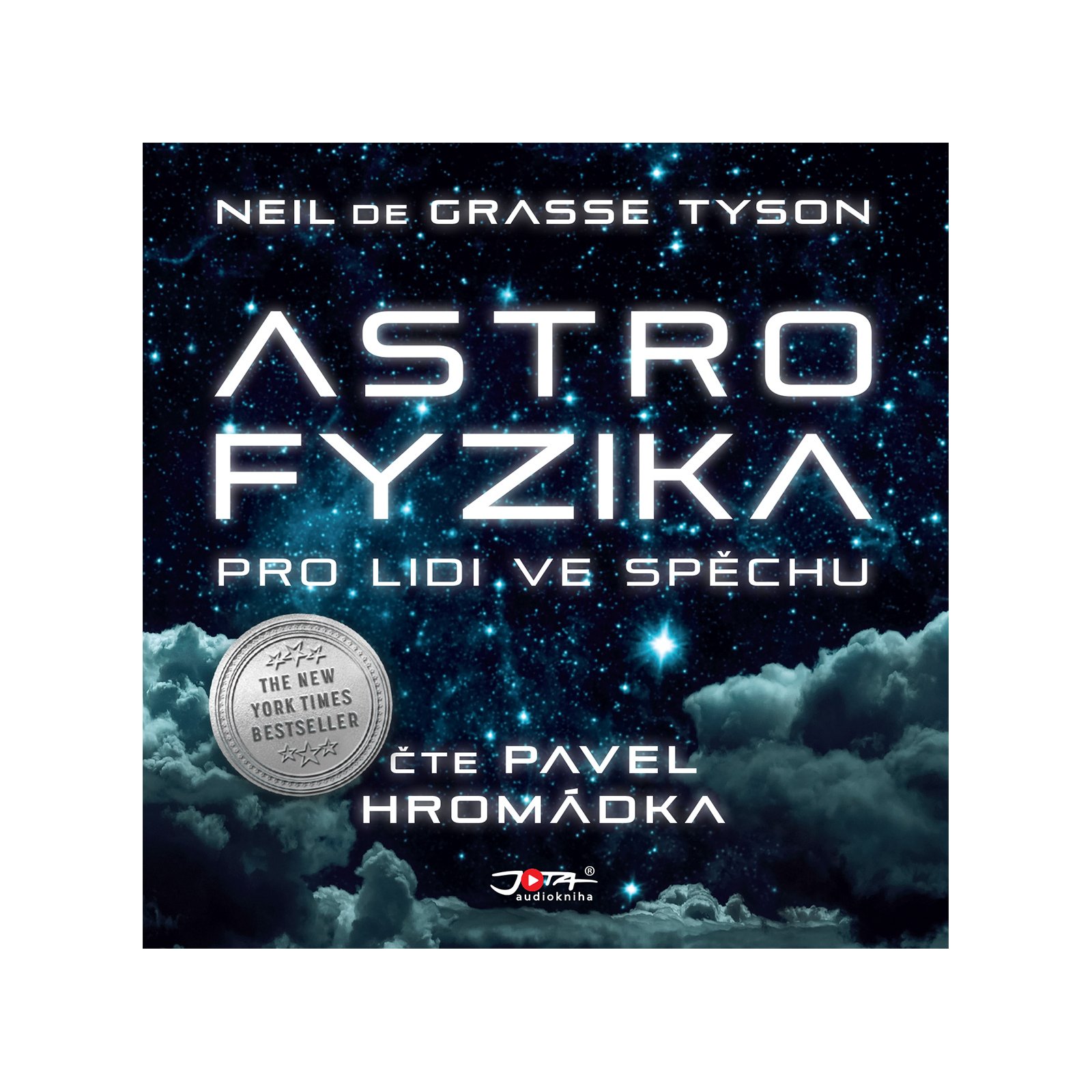 Astrofyzika pro lidi ve spěchu