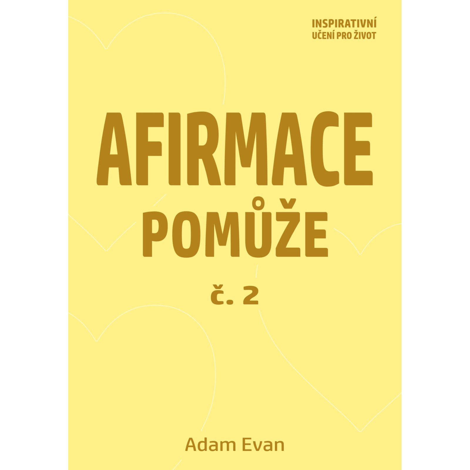 Afirmace Pomůže č. 2