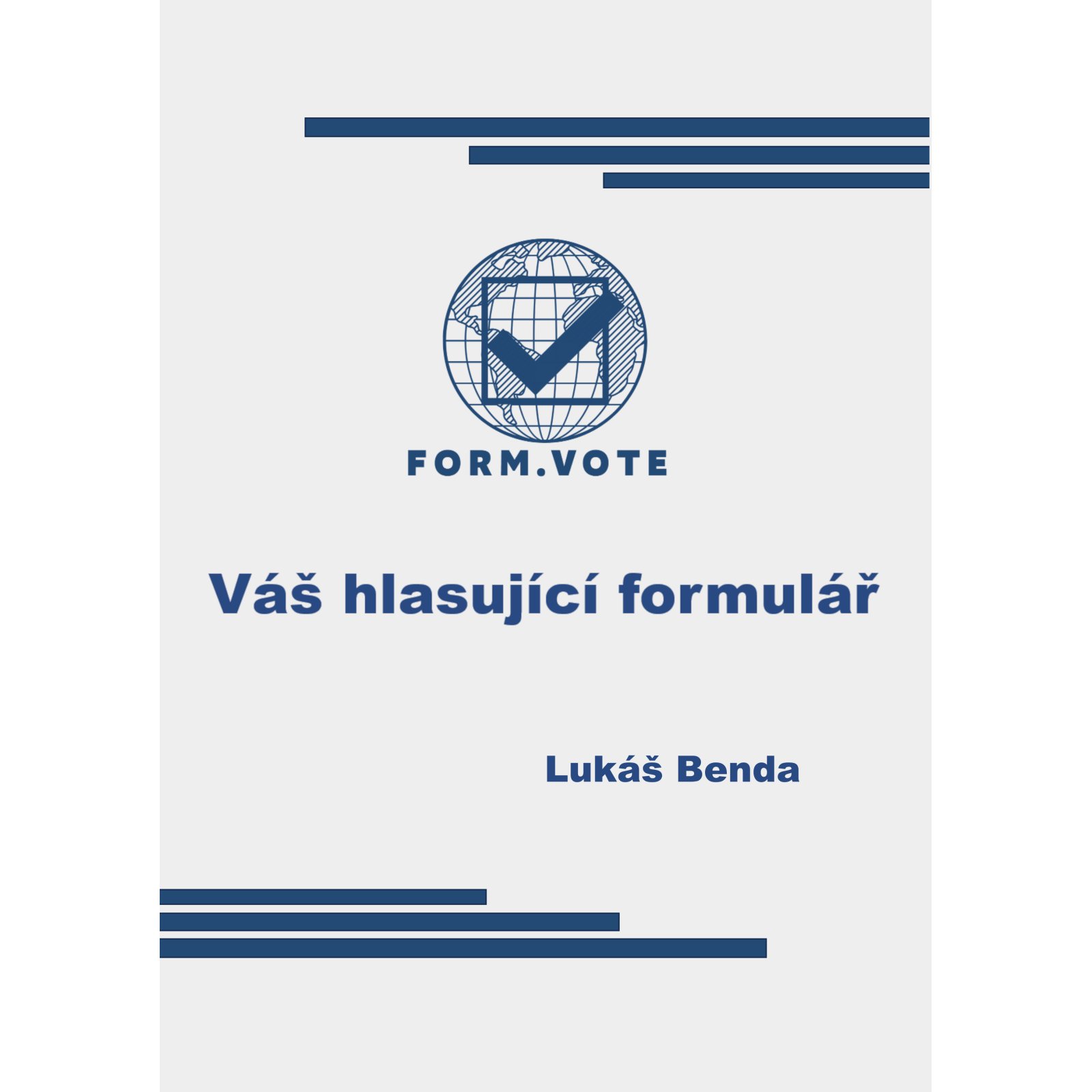 FORM.VOTE  Váš hlasující formulář