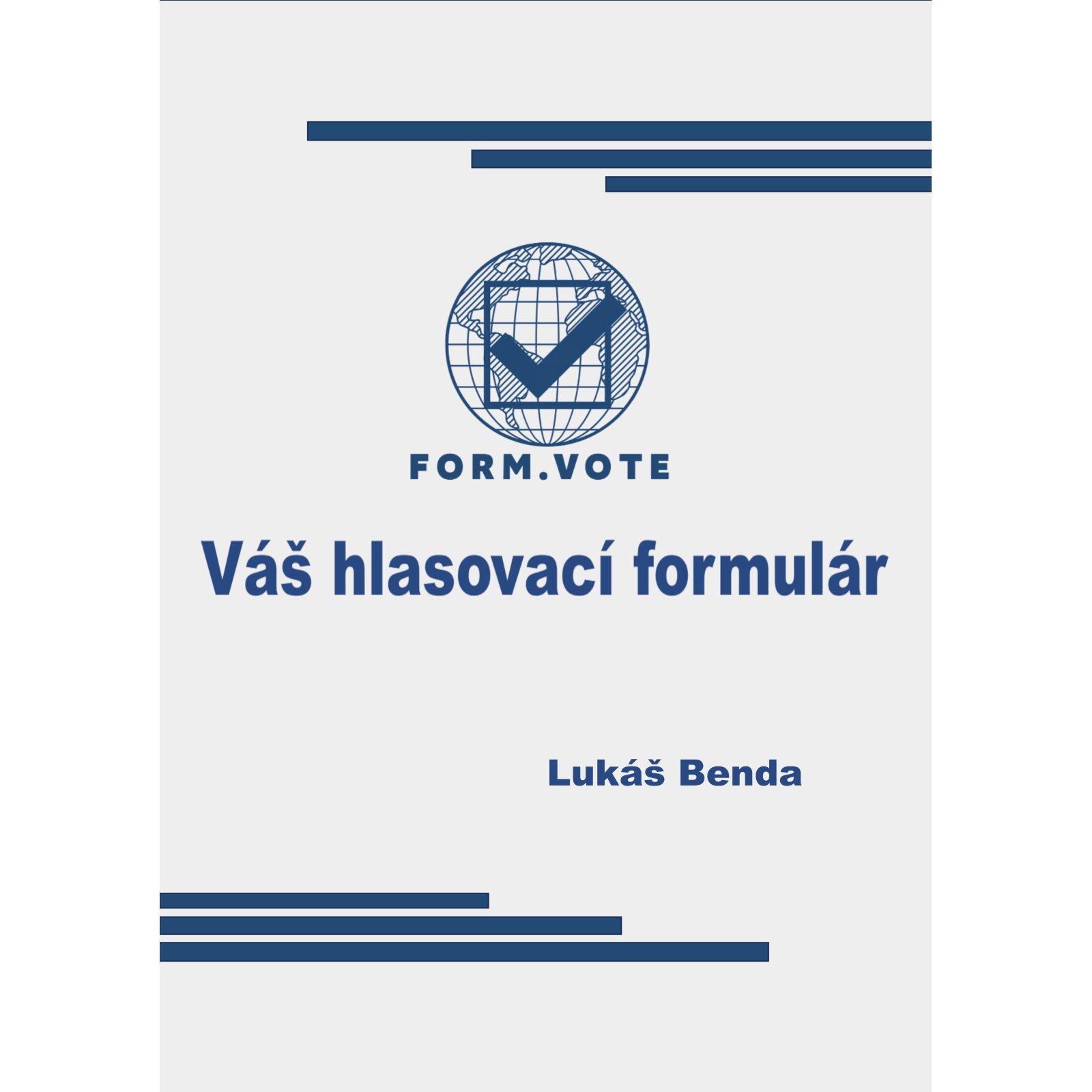 FORM.VOTE  Váš hlasovací formulár