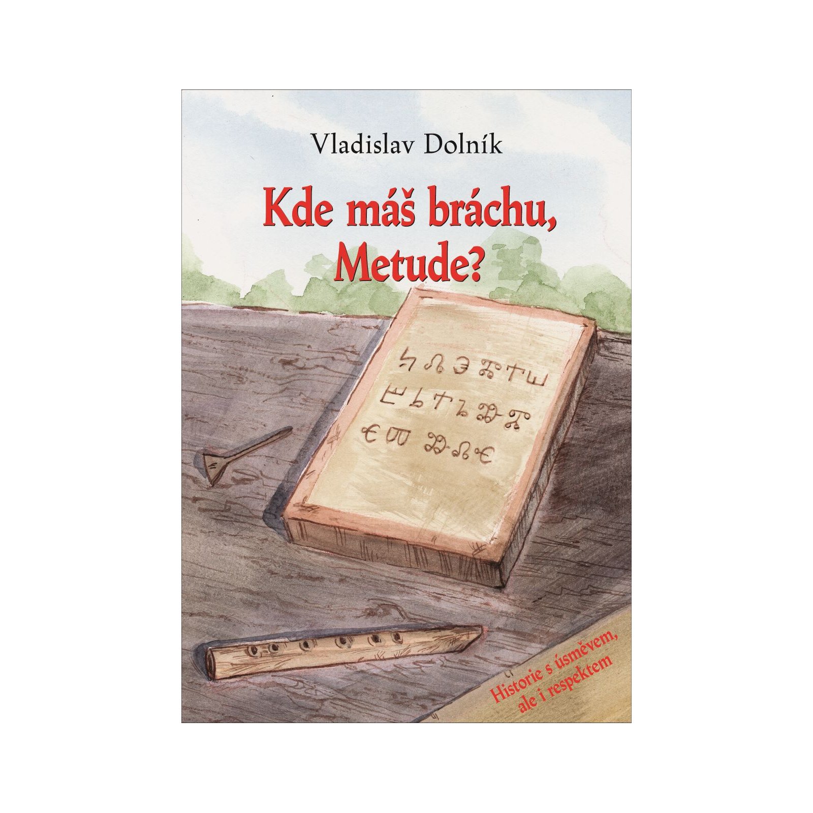Kde máš bráchu, Metude