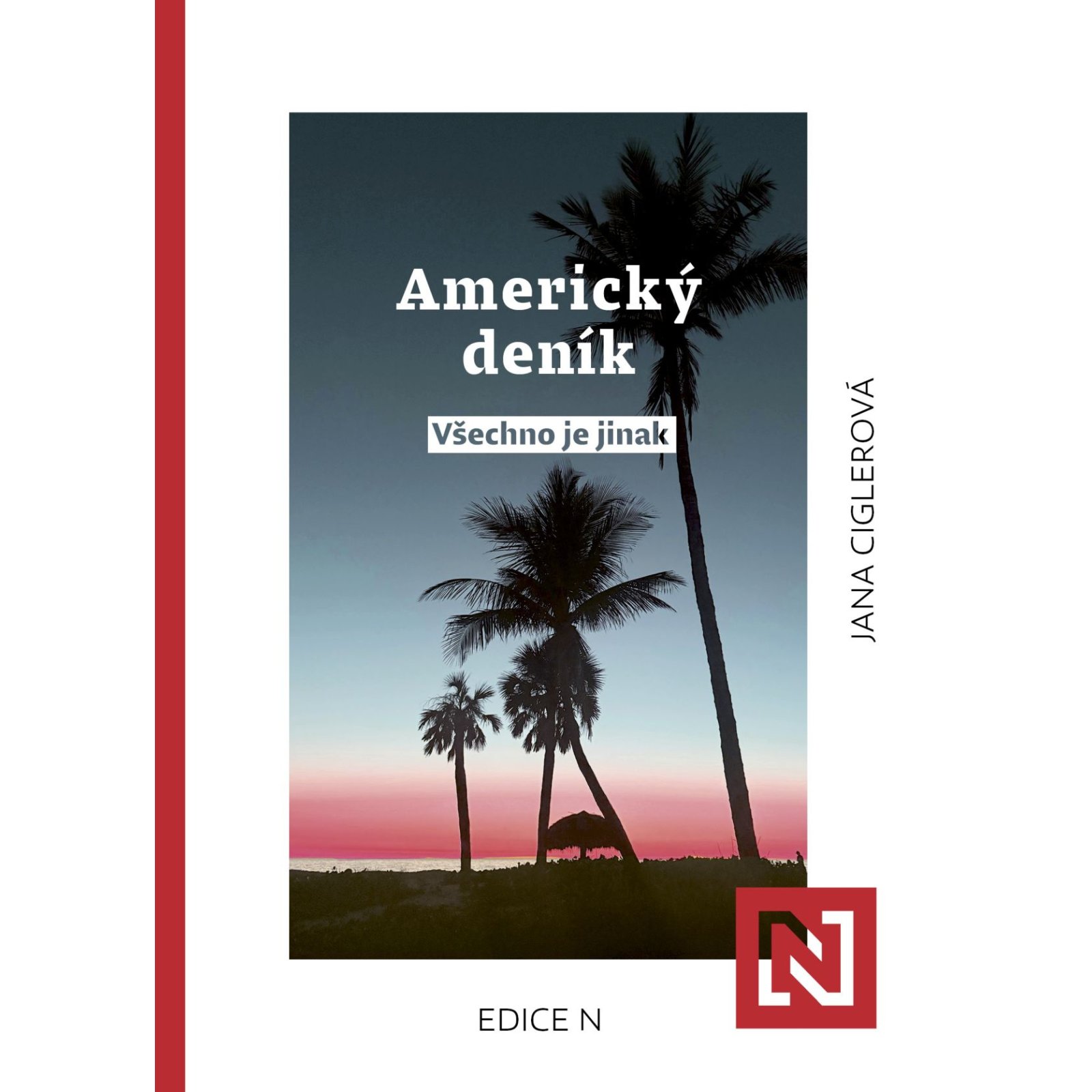 Americký deník: Všechno je jinak