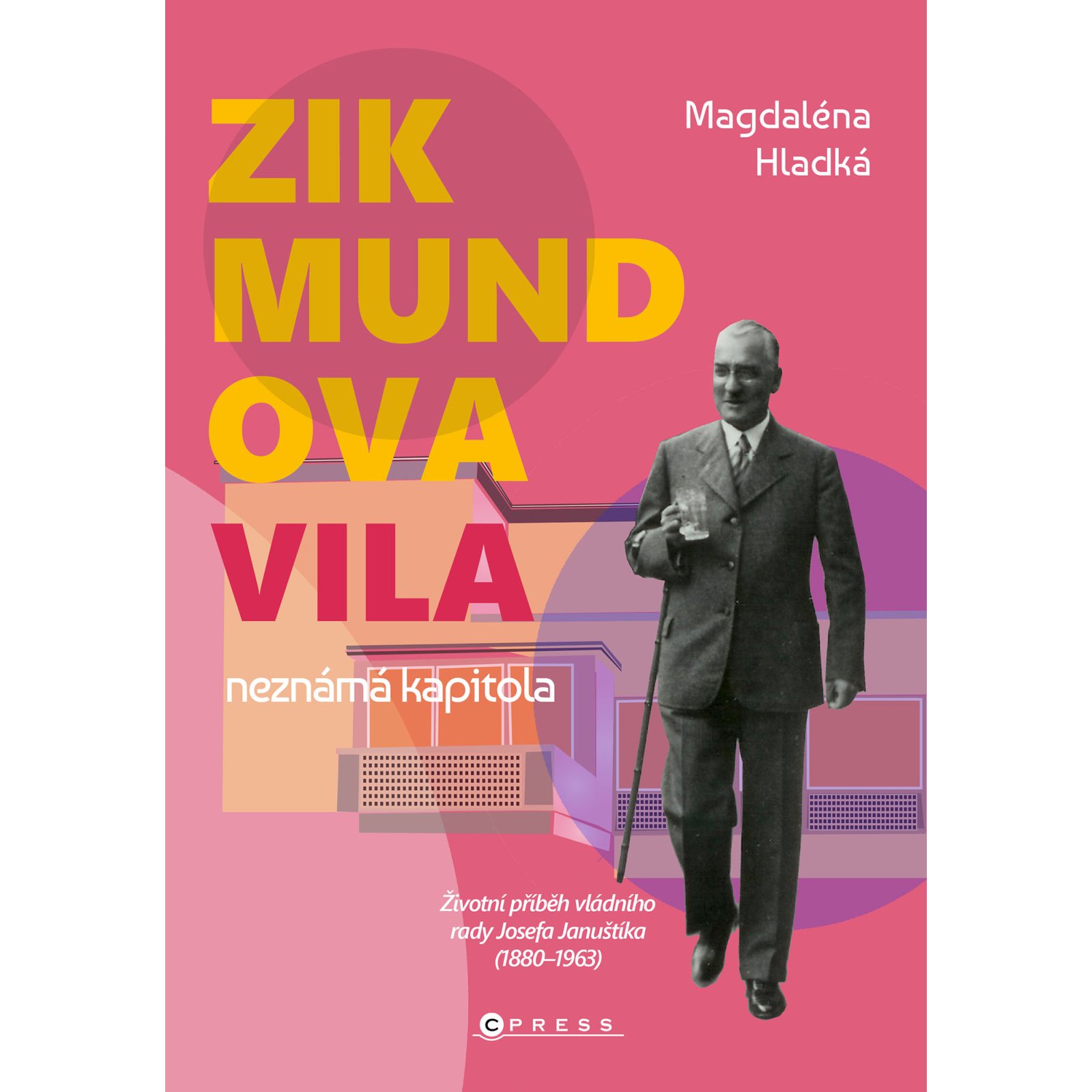 Zikmundova vila: neznámá kapitola