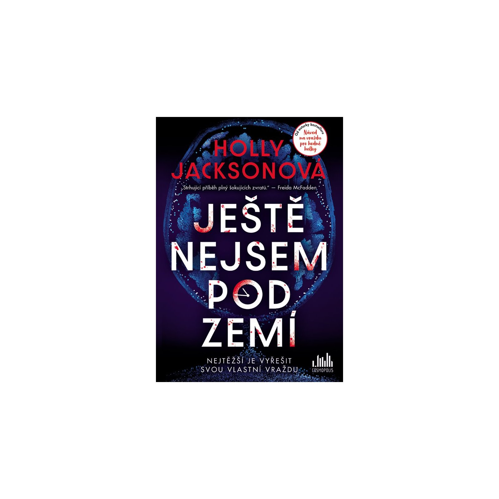 Ještě nejsem pod zemí