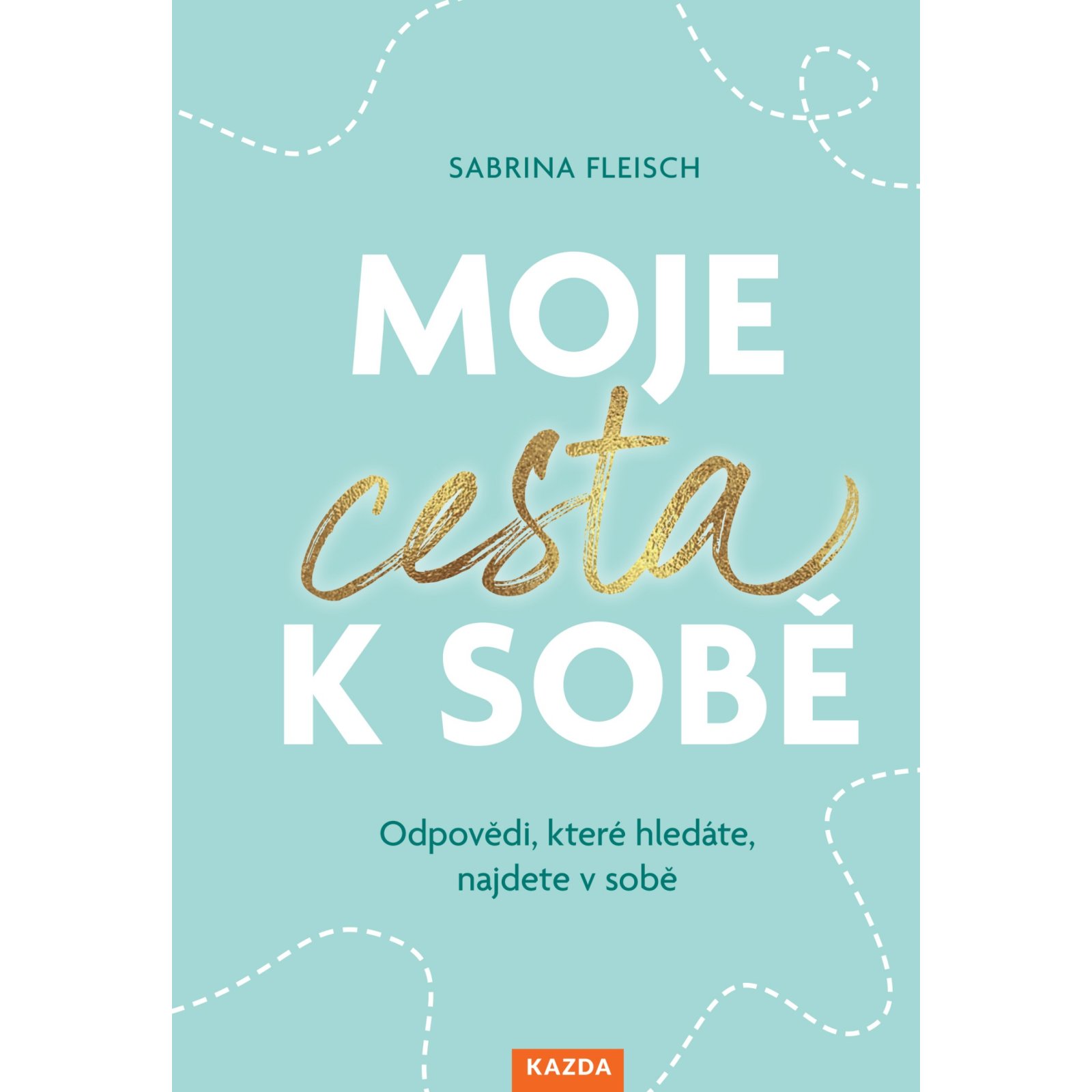 Moje cesta k sobě