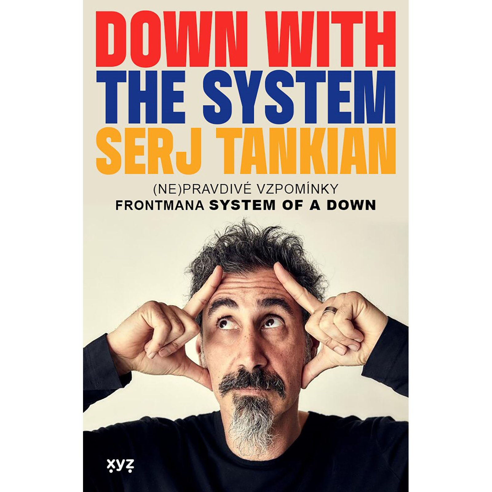 Down With the System: Pryč se systémem!
