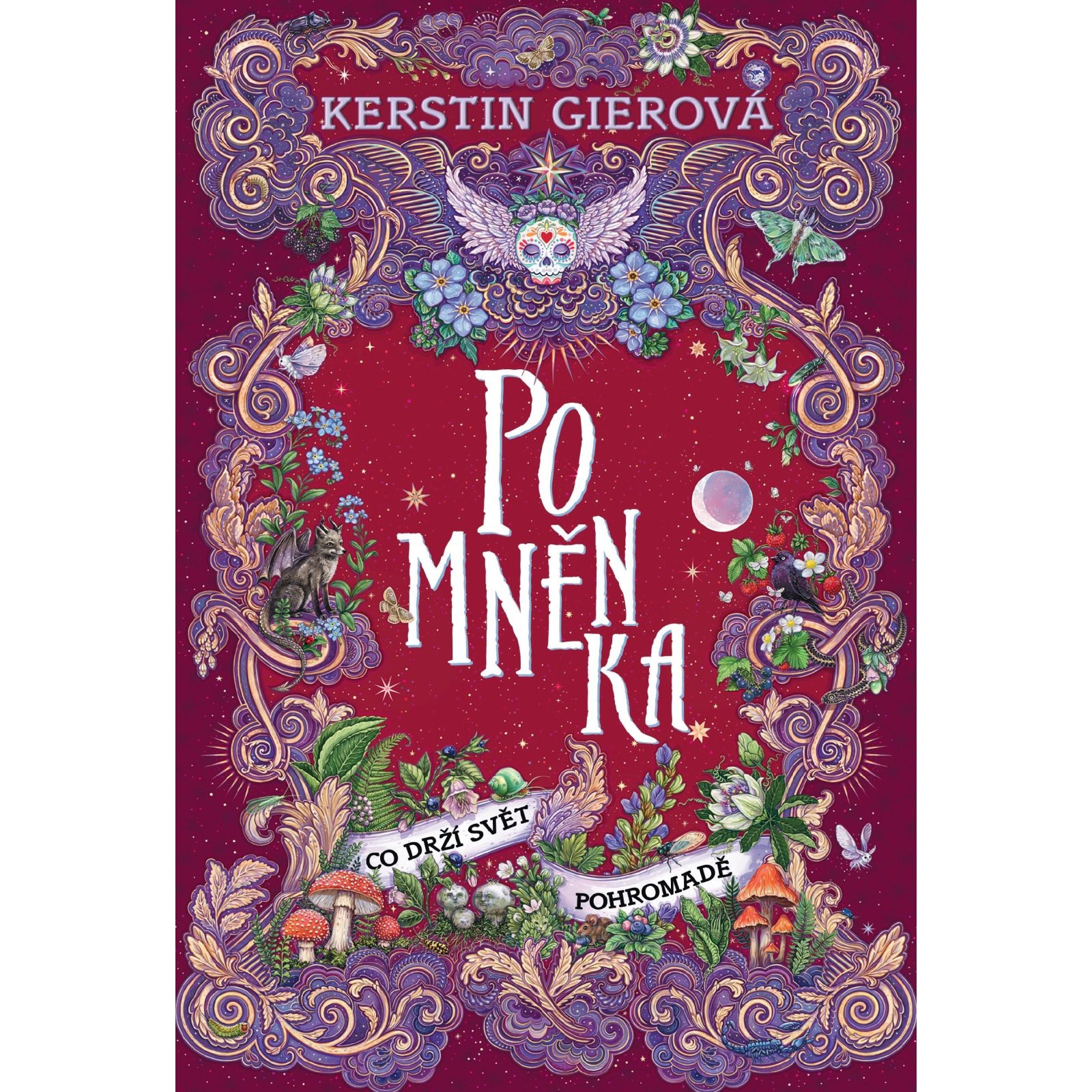 Pomněnka: Co drží svět pohromadě