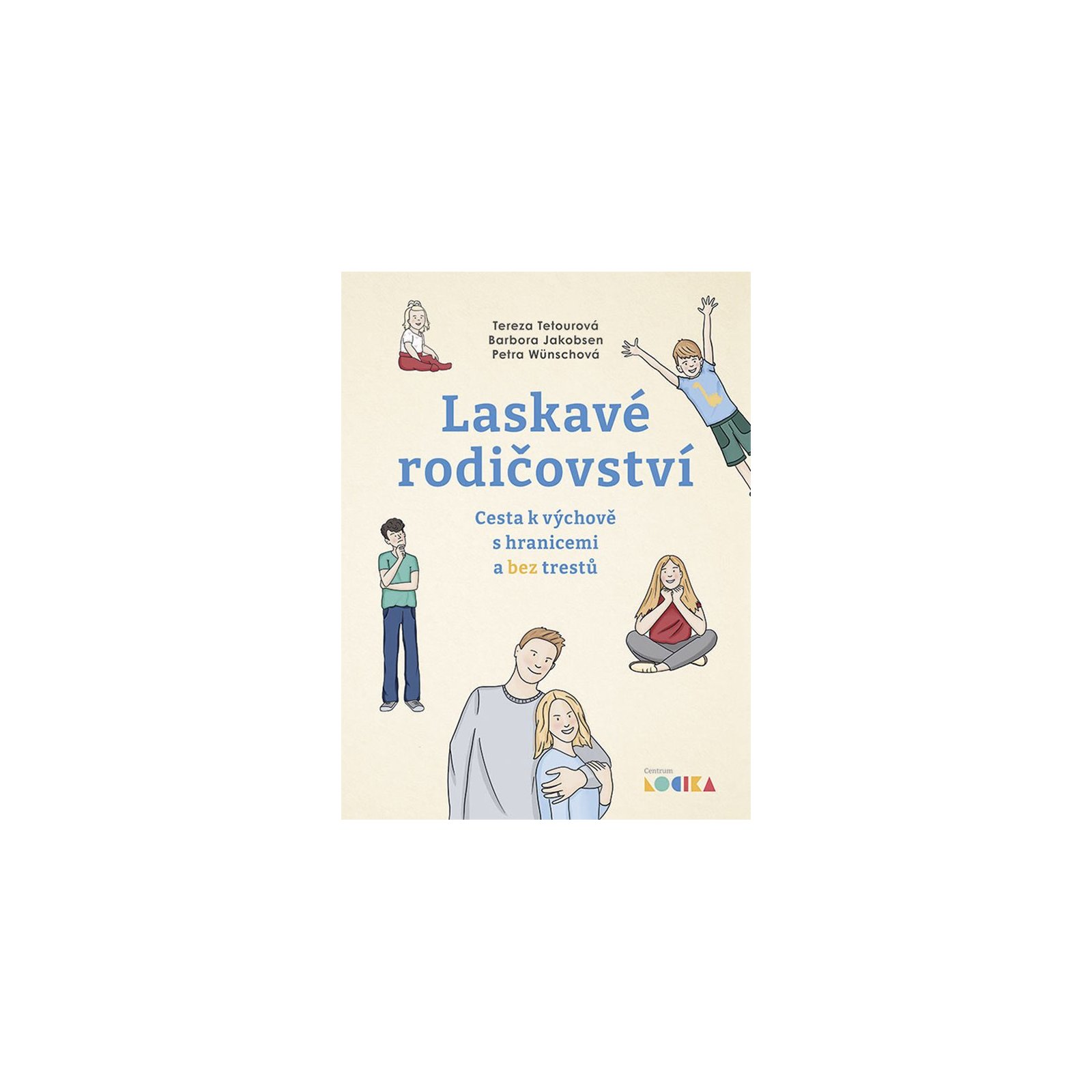 Laskavé rodičovství