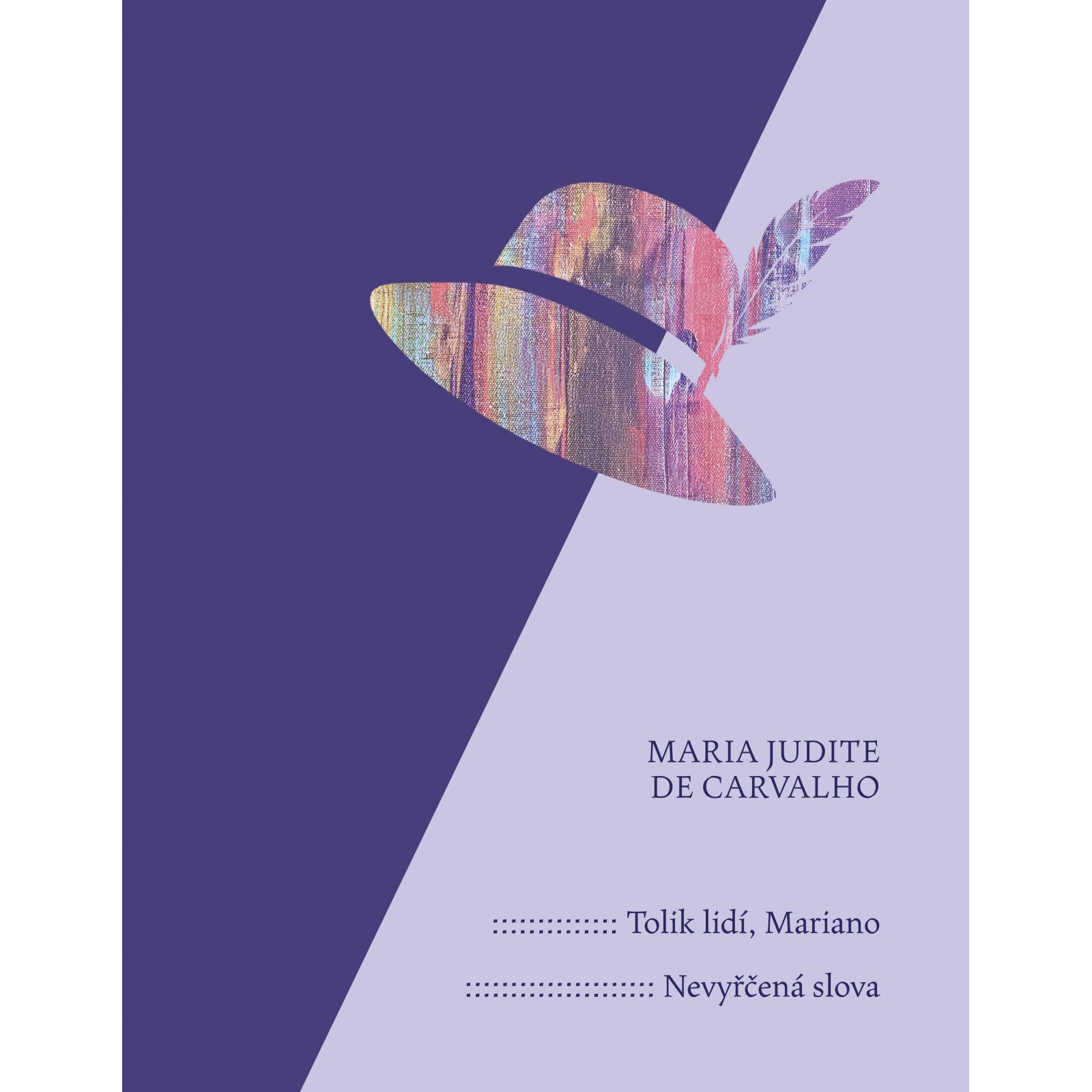 Tolik lidí, Mariano    Nevyřčená slova