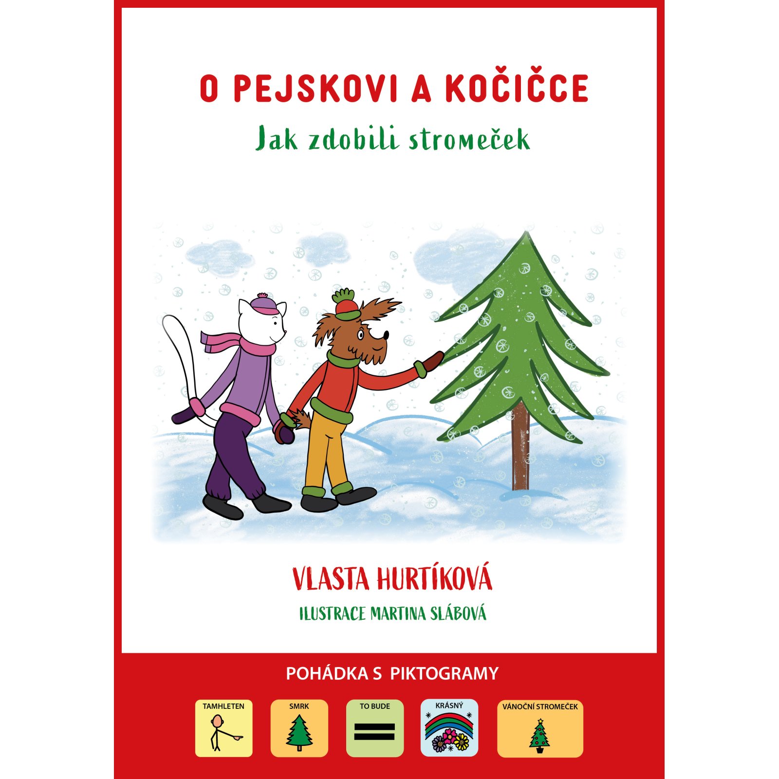 O pejskovi a kočičce Jak zdobili stromeček