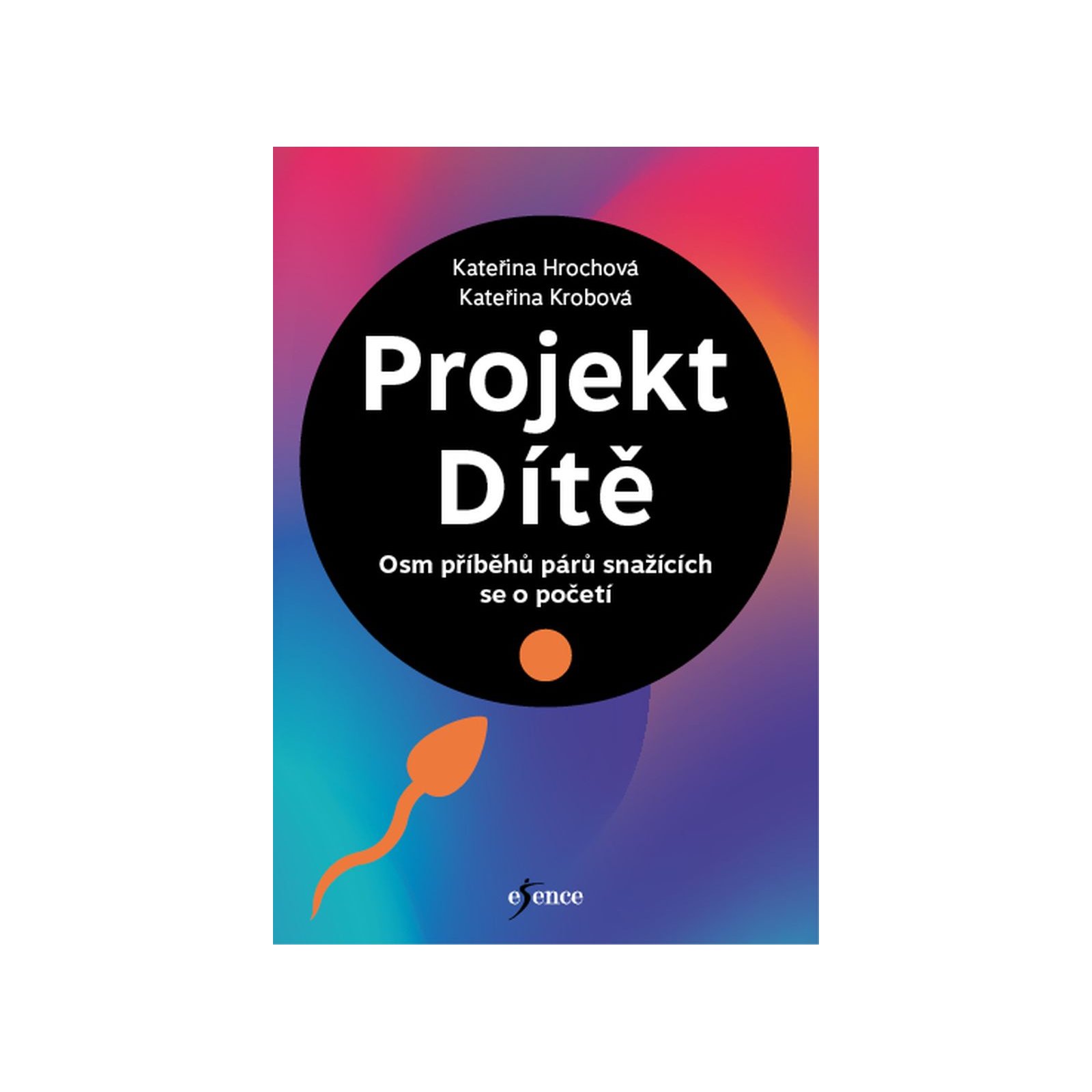 Projekt Dítě - Osm příběhů párů snažících se o početí