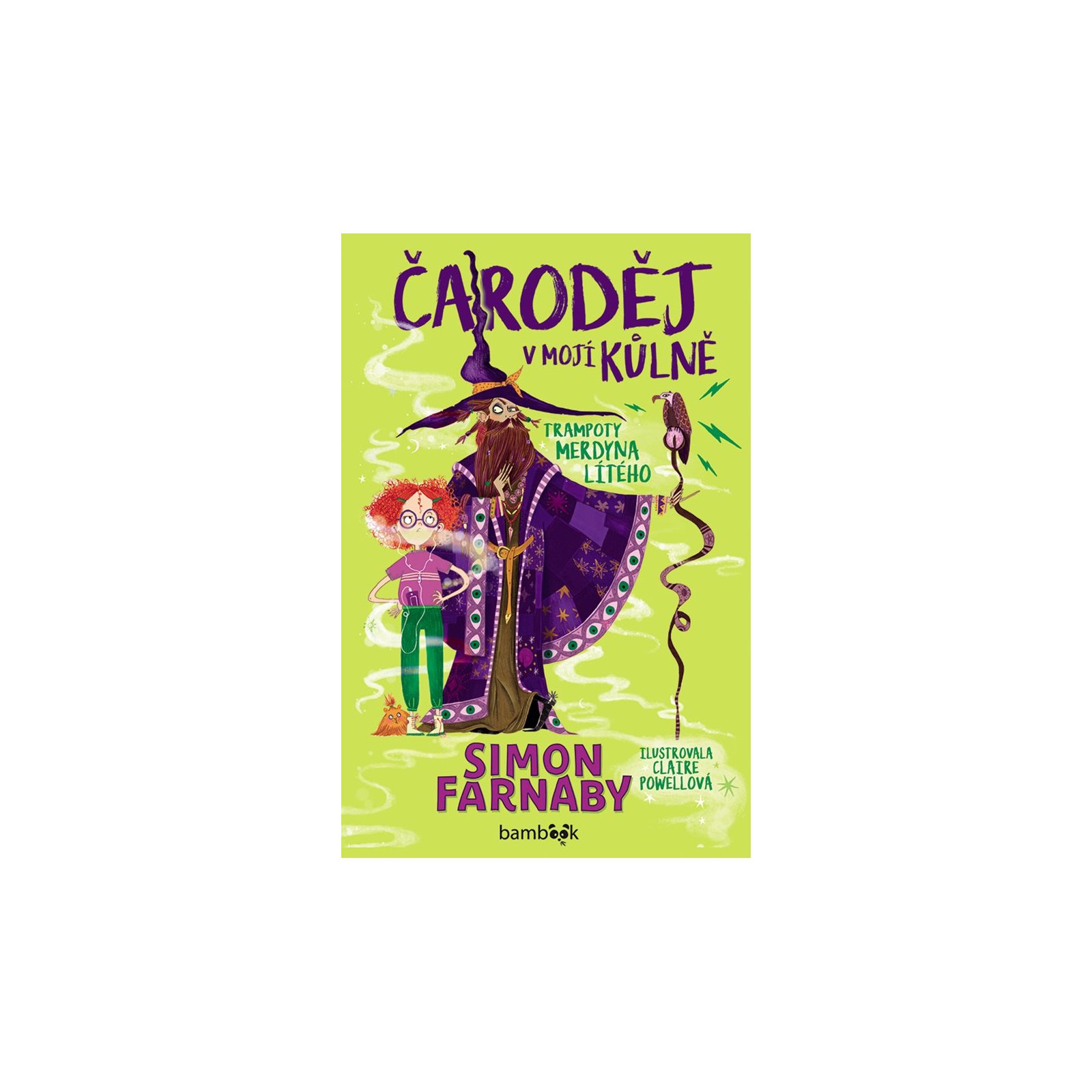 Čaroděj v mojí kůlně
