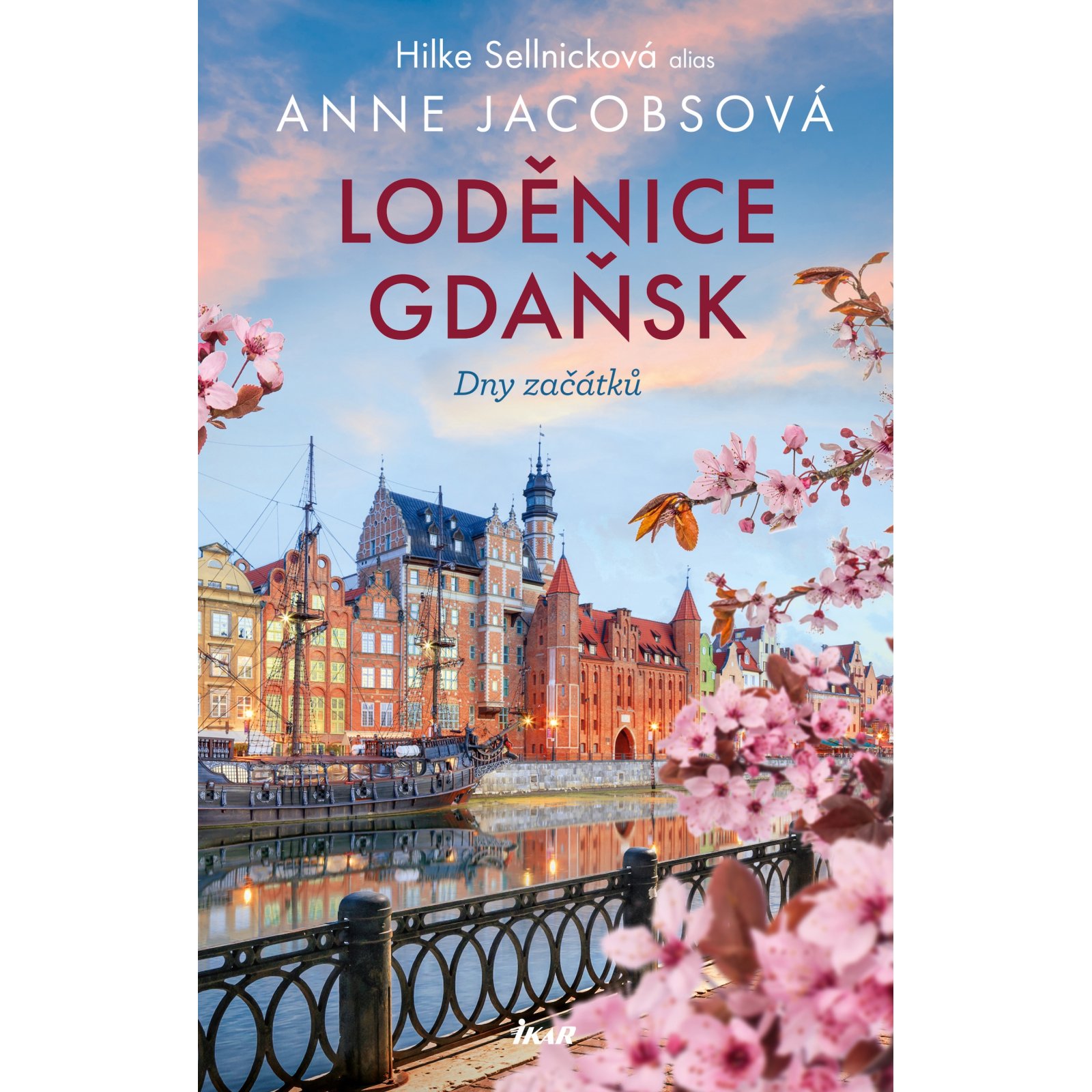 LODĚNICE GDAŇSK: Dny začátků