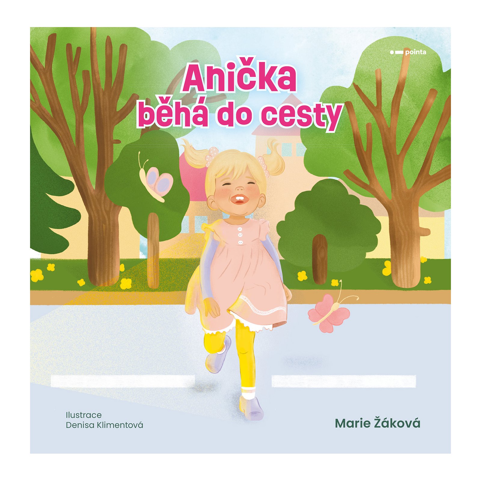 Anička běhá do cesty