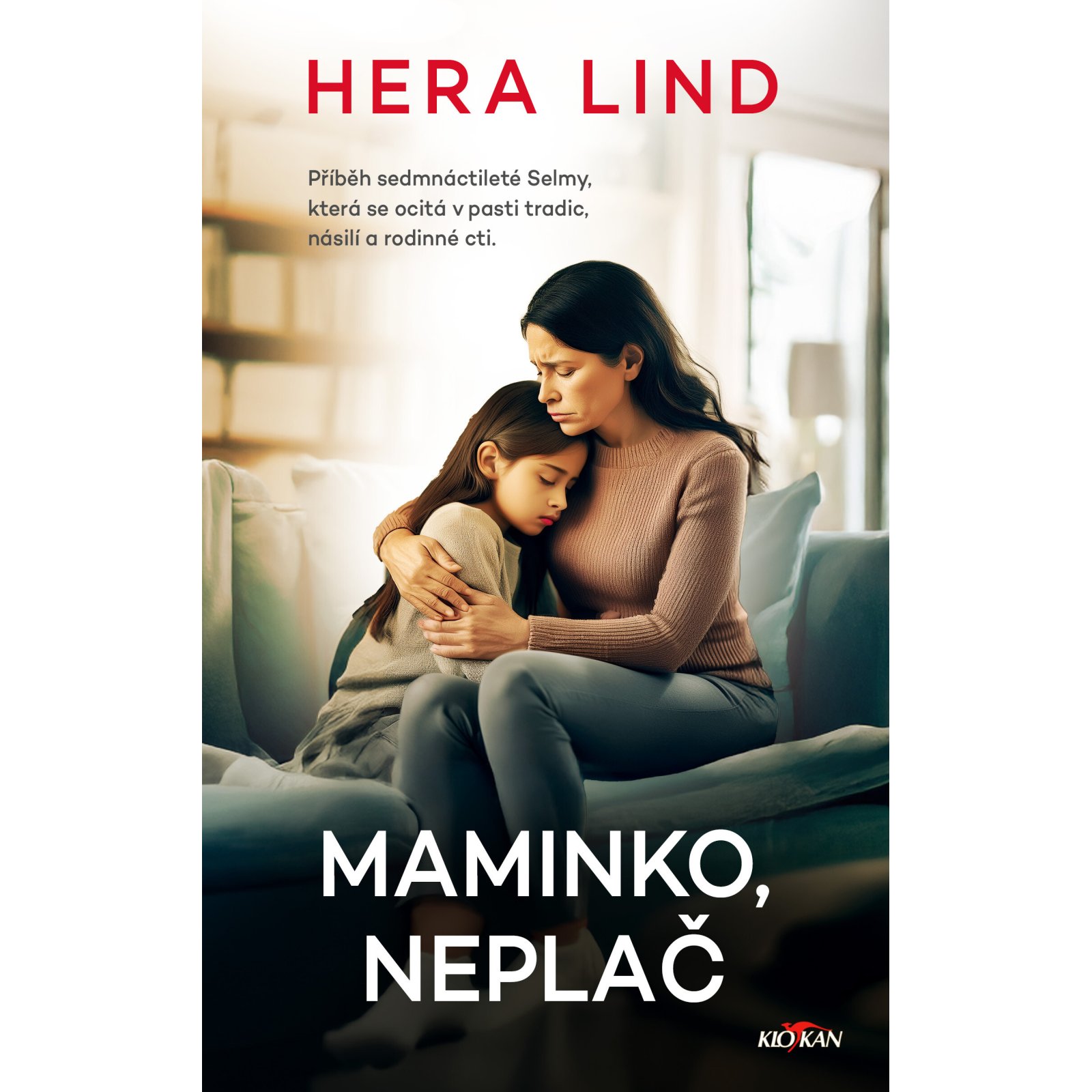 Maminko, neplač