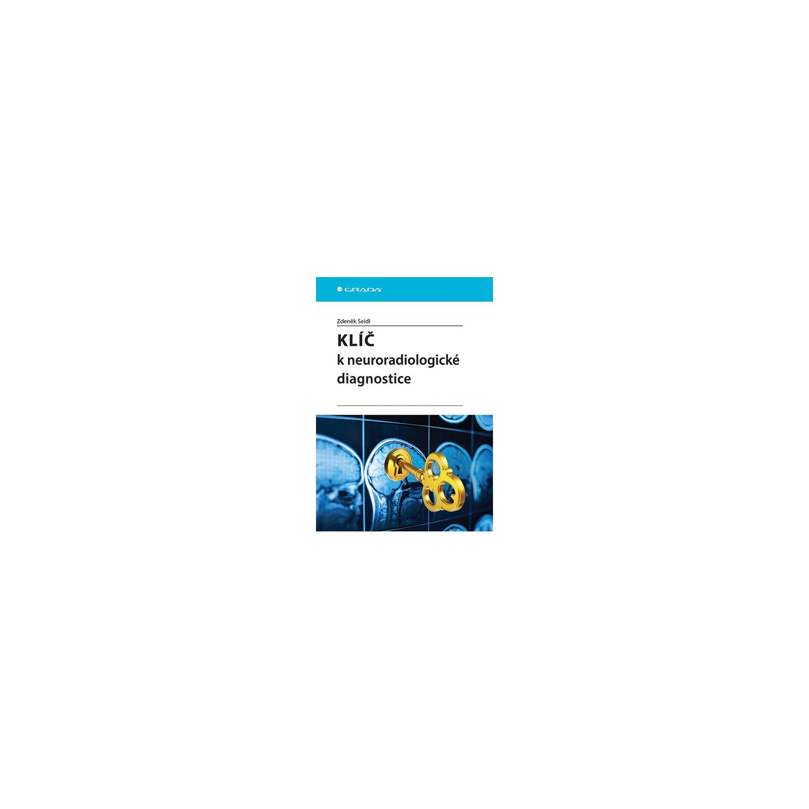 Klíč k neuroradiologické diagnostice