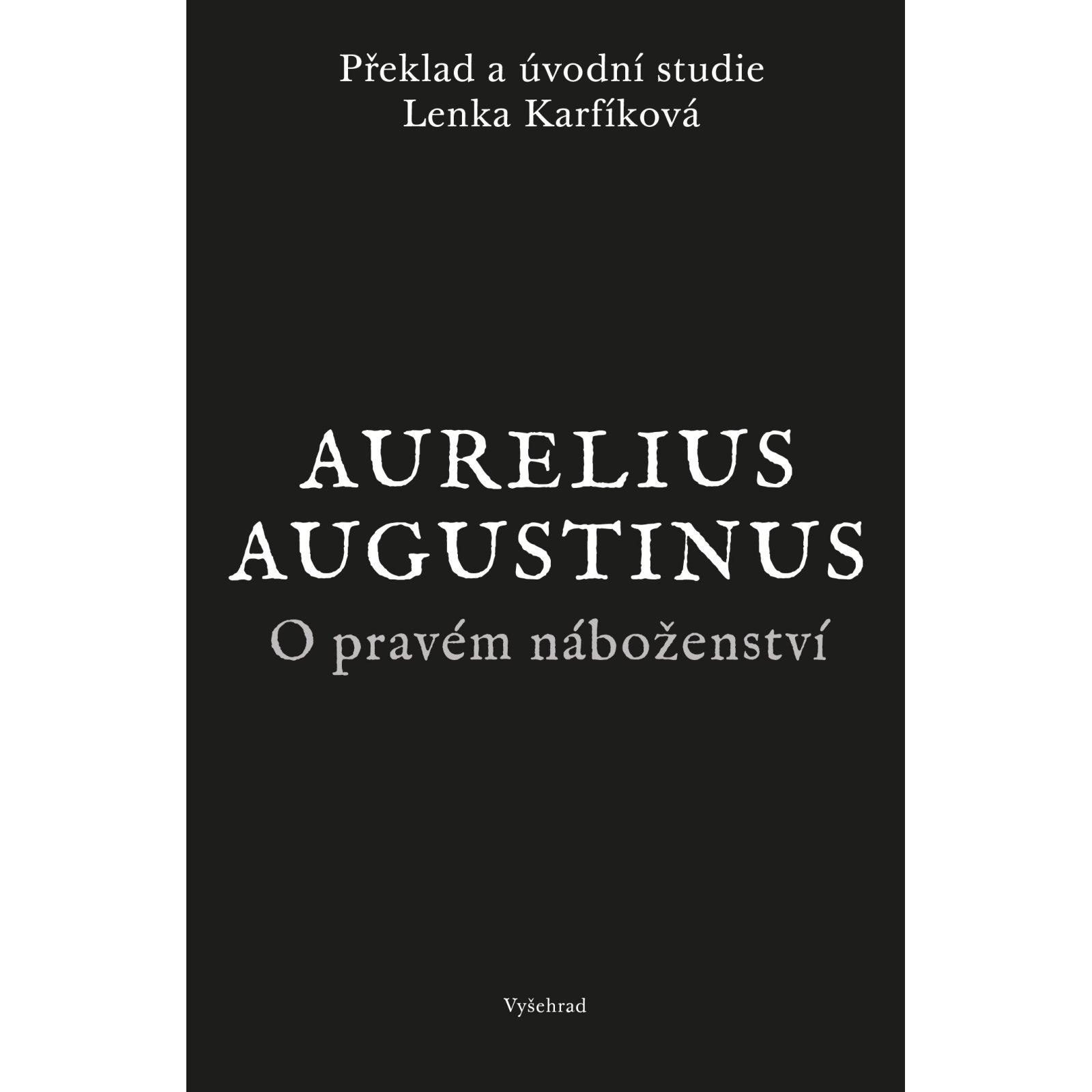 O pravém náboženství