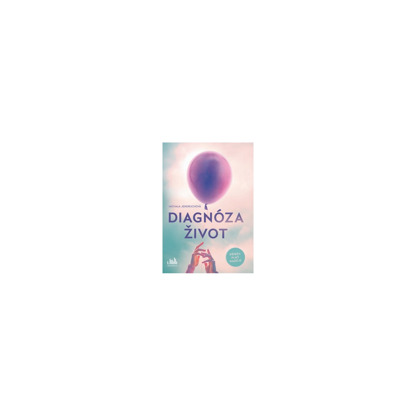 Diagnóza život